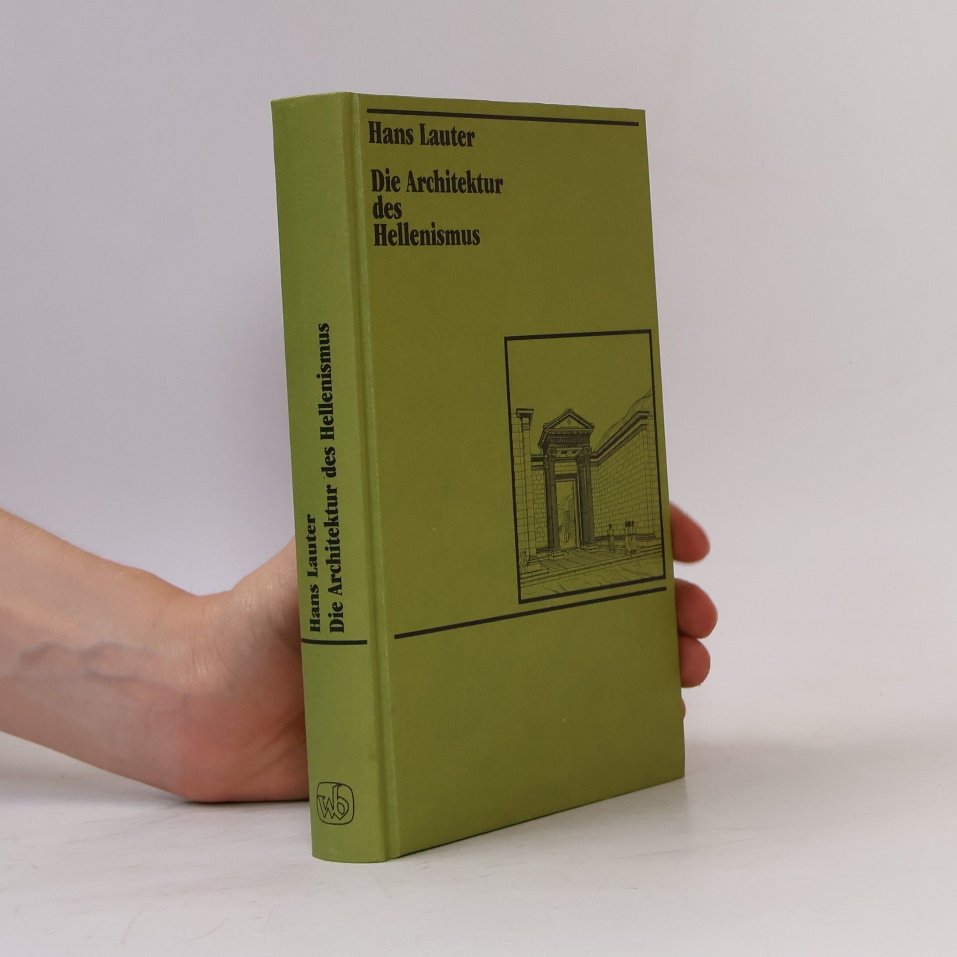 Hans Lauter Die Architektur des Hellenismus