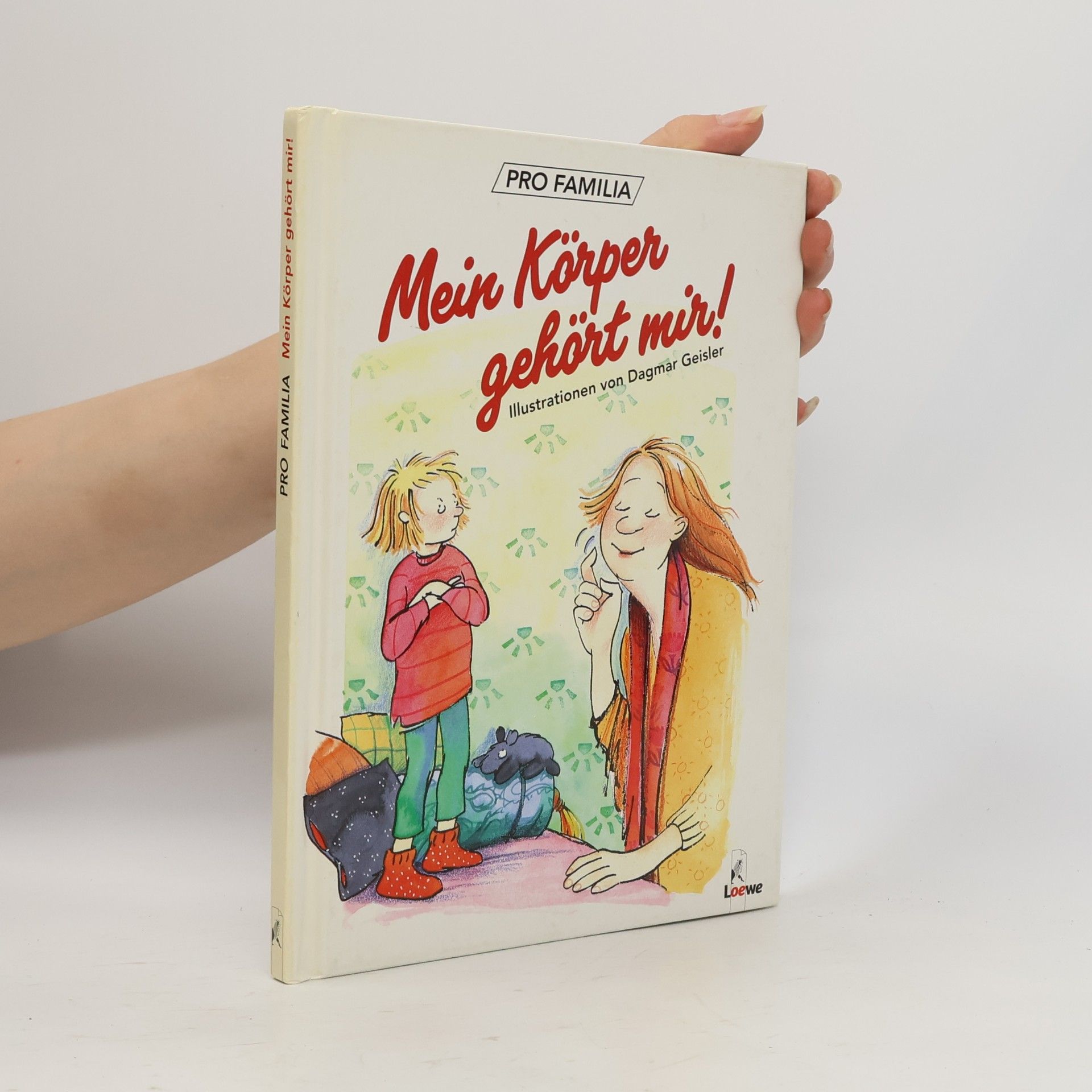 Dagmar Geisler Mein Körper gehört mir!