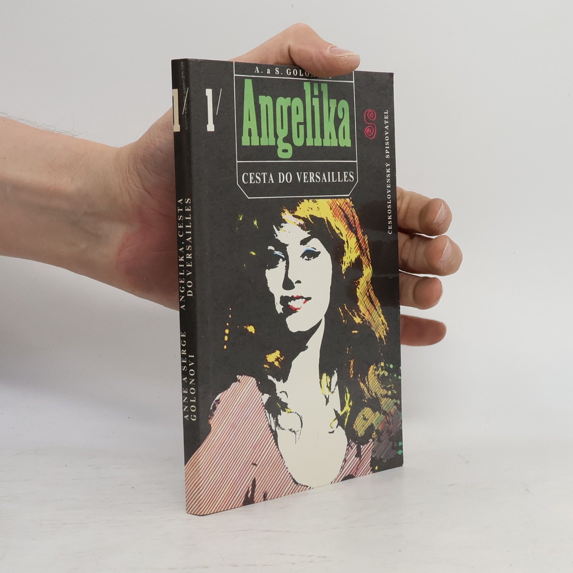 Serge Golon Angelika 1. Cesta do Versailles