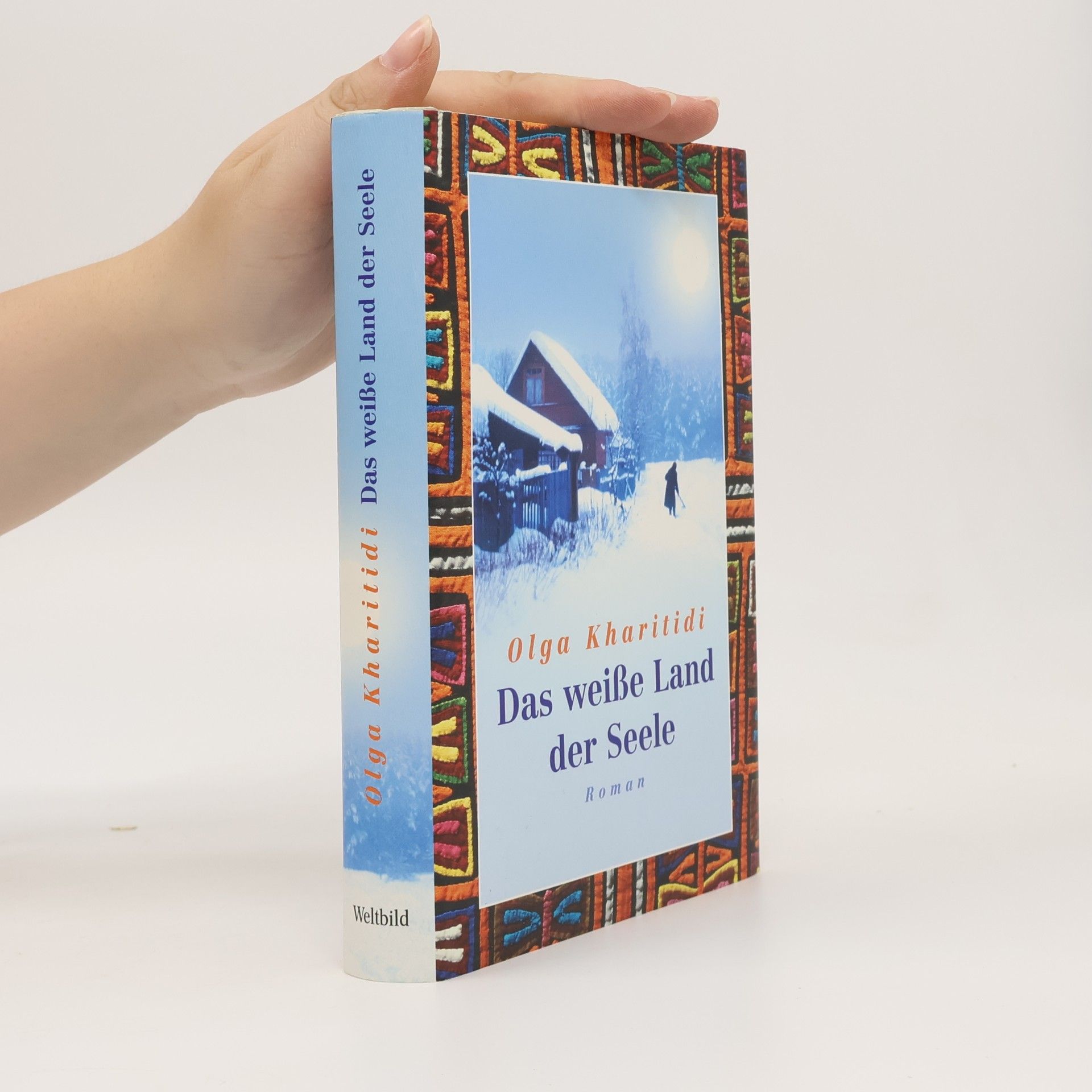 Olga Kharitidi Das weiße Land der Seele