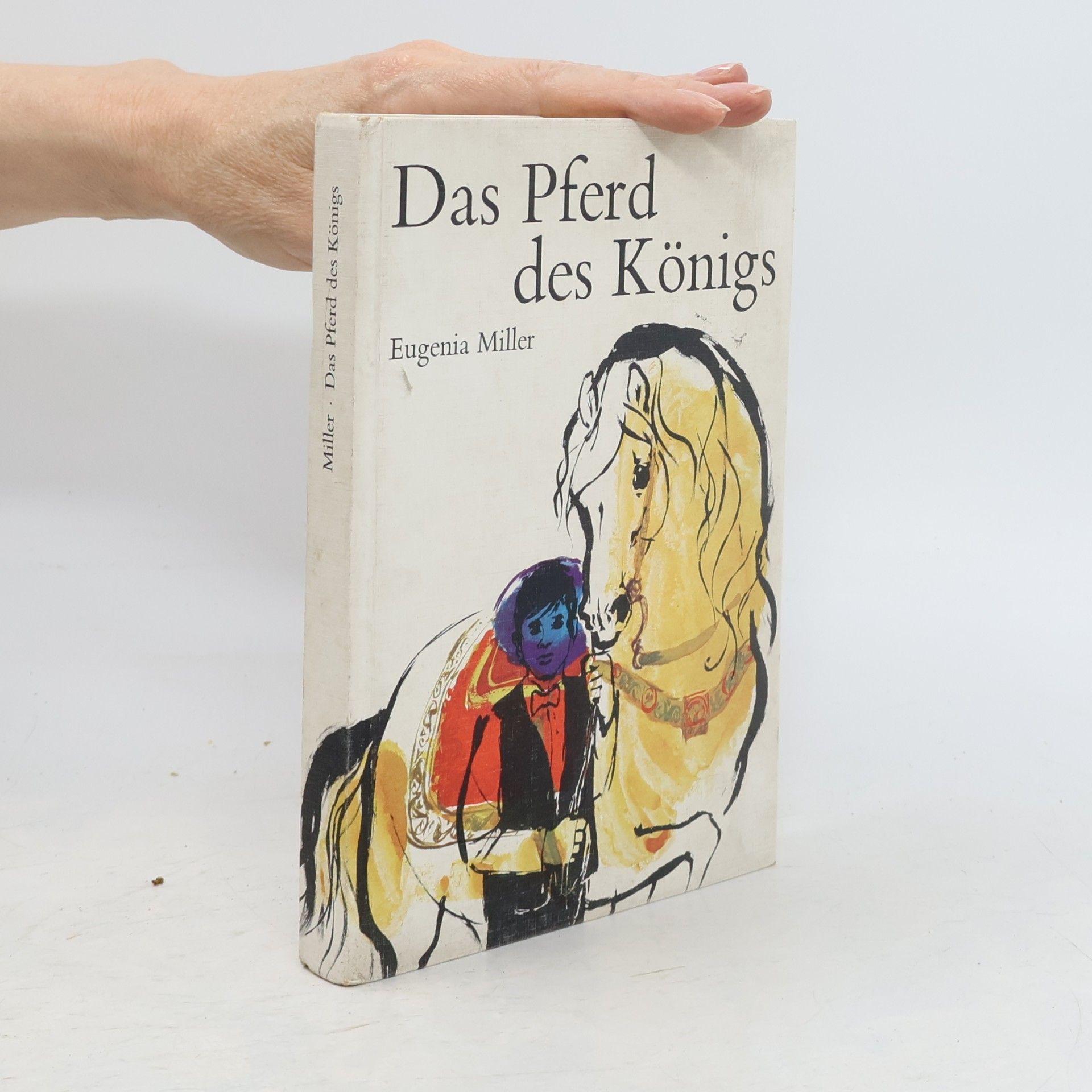 Eugenia Miller Das Pferd des Königs