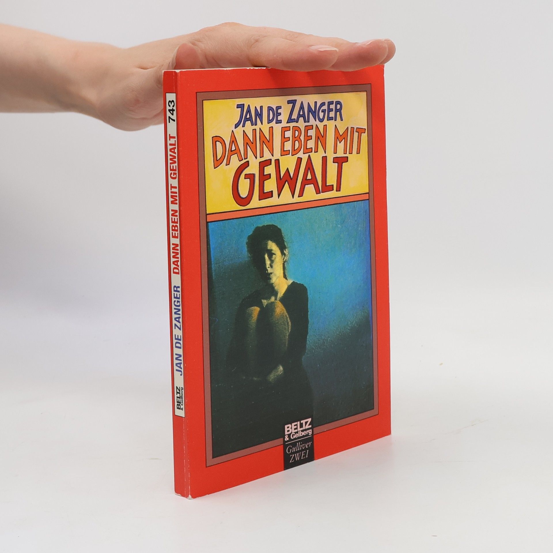 Jan de Zanger Dann eben mit Gewalt