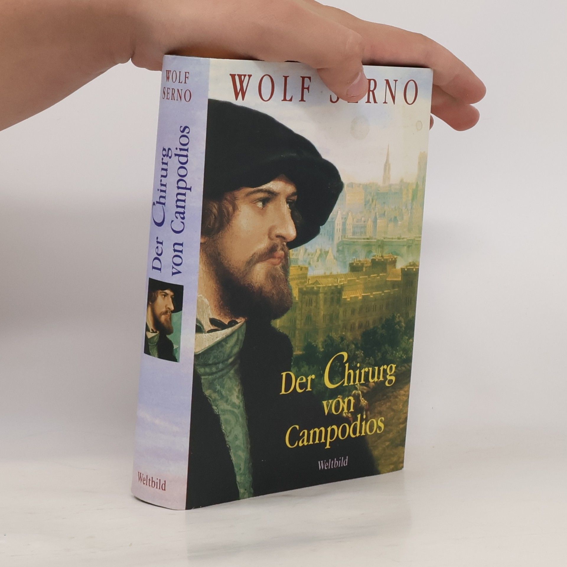 Wolf Serno Der Chirurg von Campodios