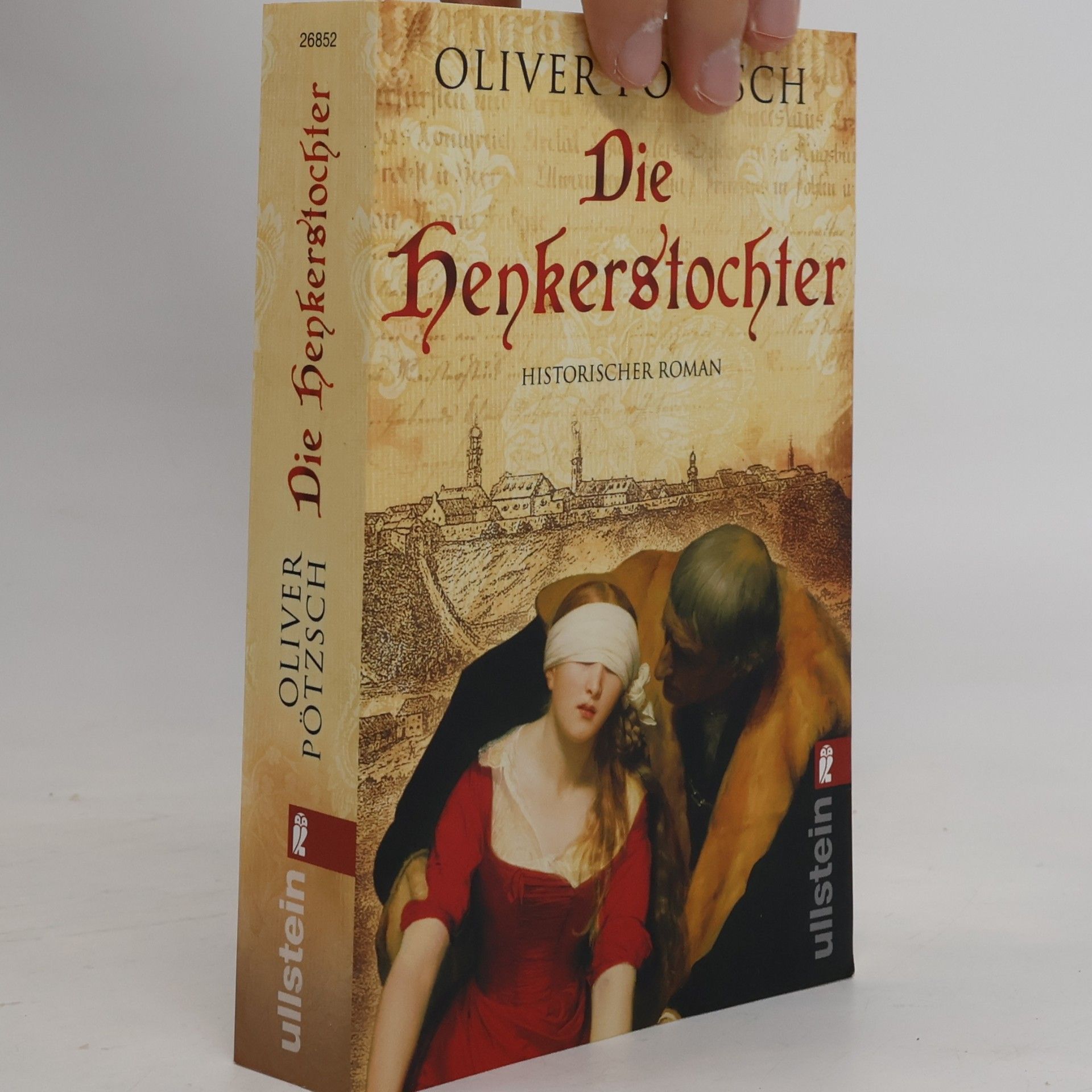 Oliver Pötzsch Die Henkerstochter