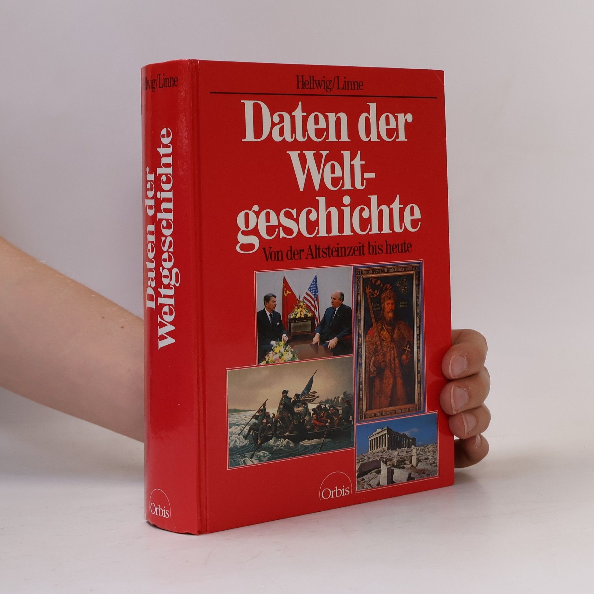 Gerhard Hellwig Daten der Weltgeschichte. Von der Altsteinzeit bis heute