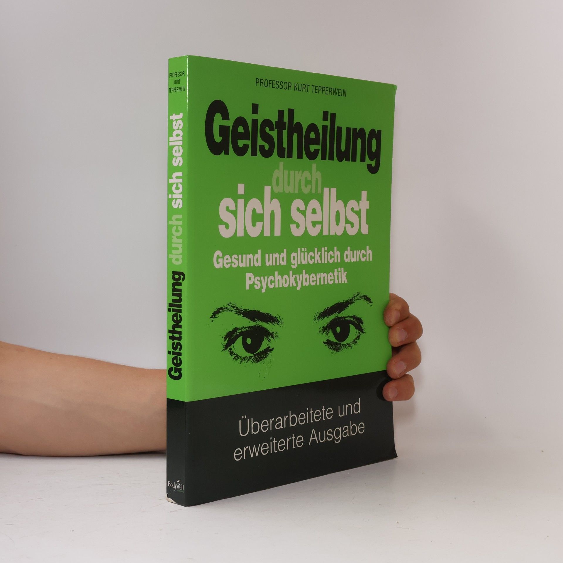 Kurt Tepperwein Geistheilung durch sich selbst