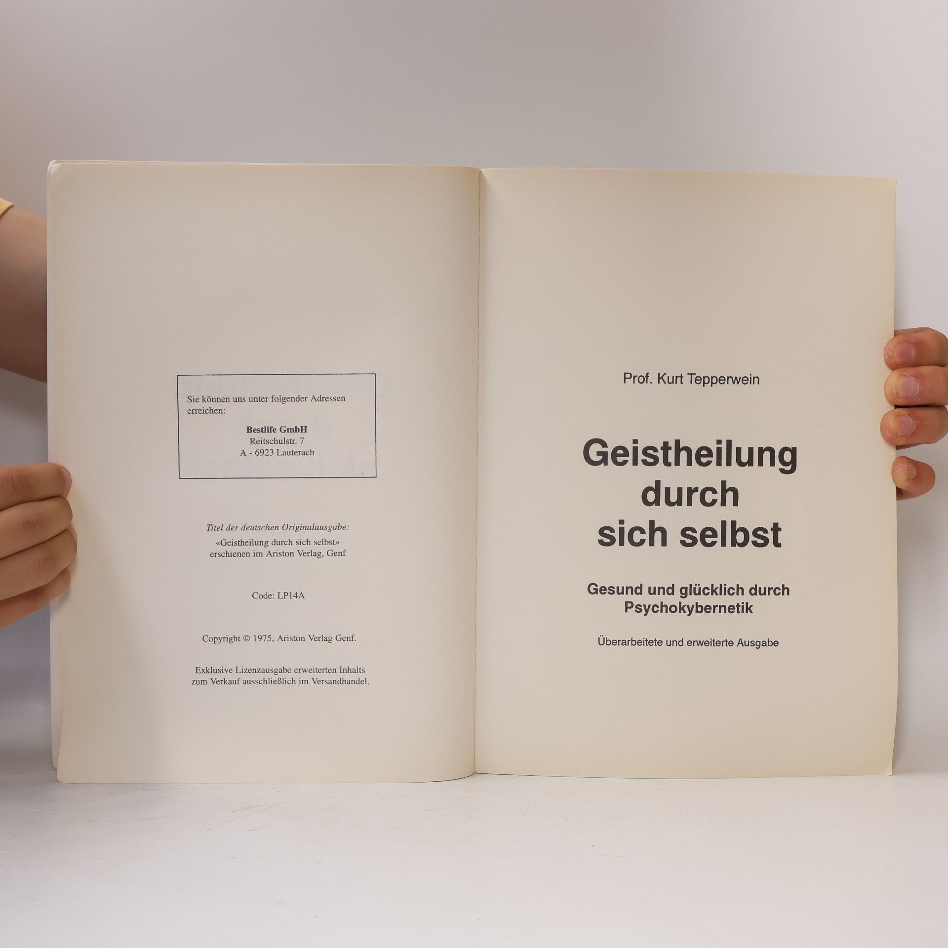 Kurt Tepperwein Geistheilung durch sich selbst