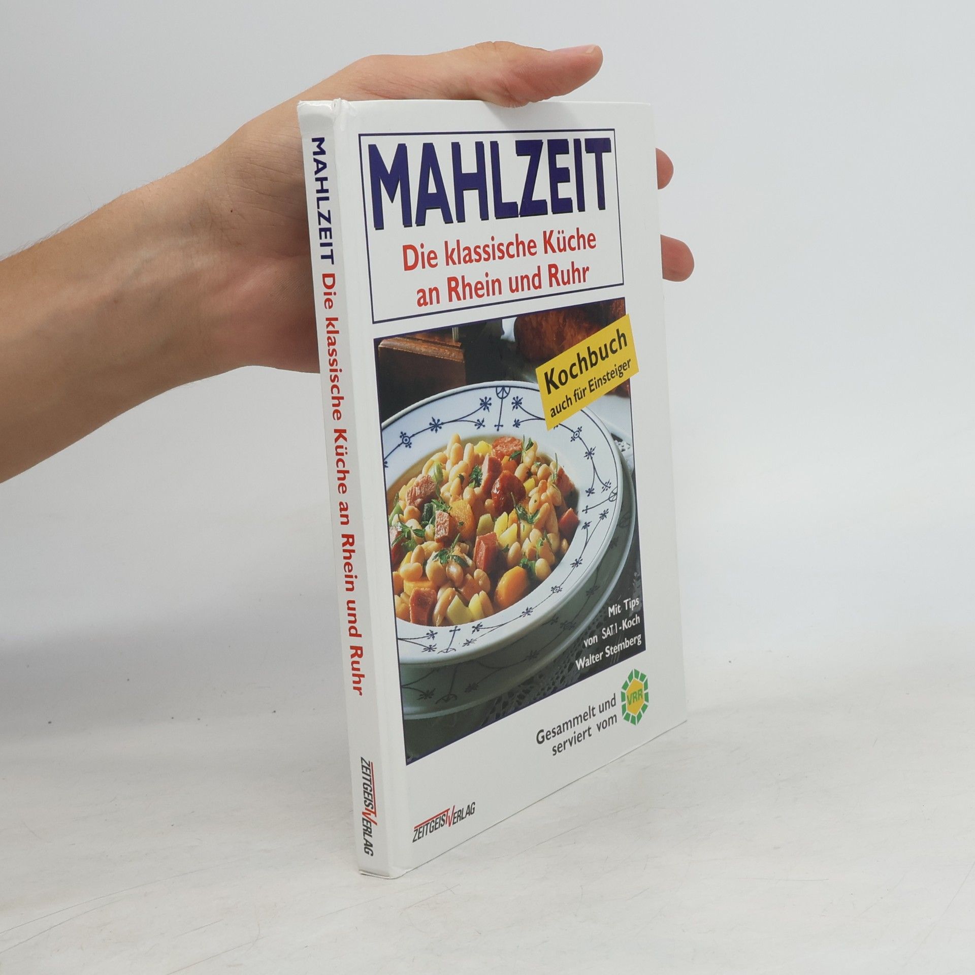 Autorenkollektiv Mahlzeit. Die klassische Küche an Rhein und Ruhr