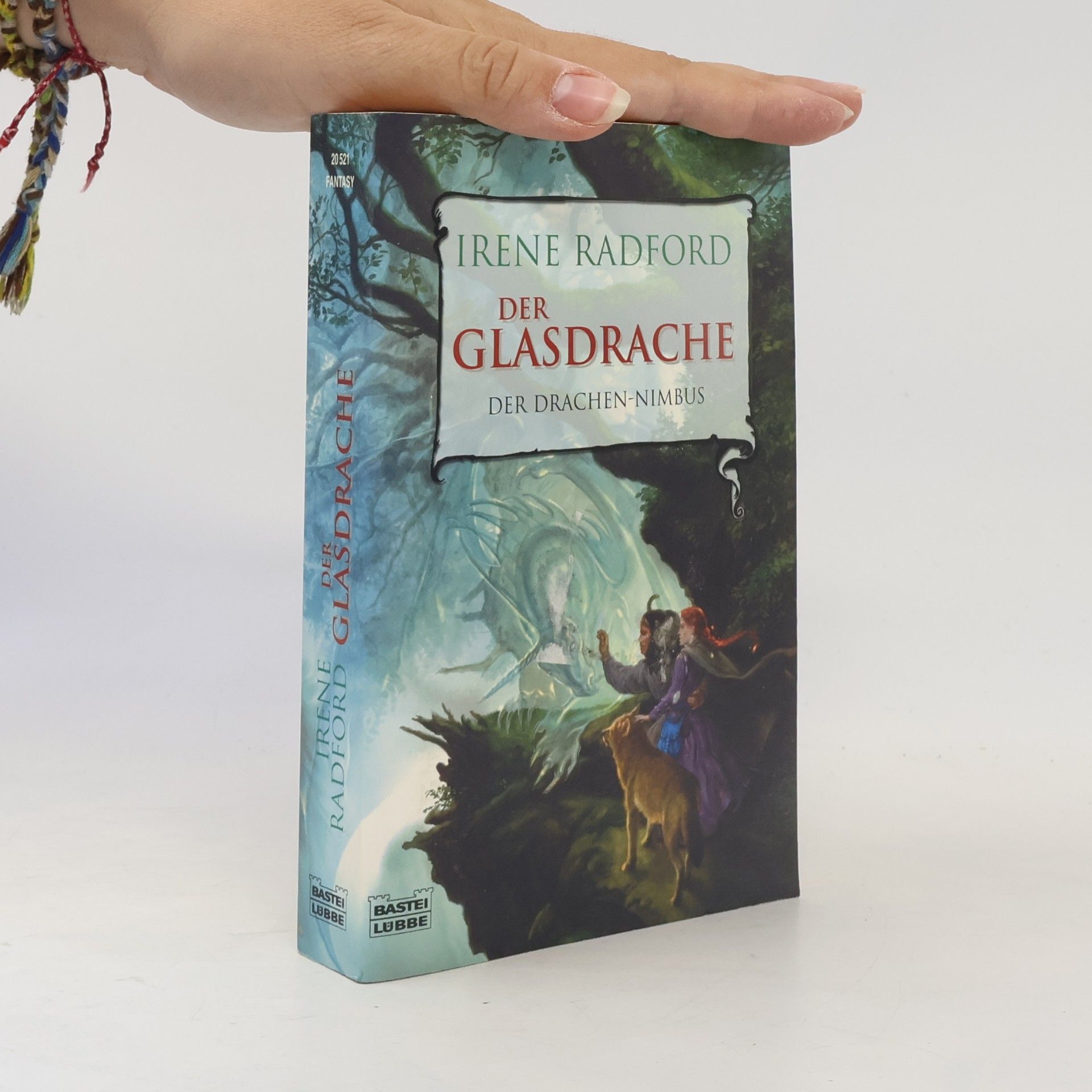 Irene Radford Der Drachen-Nimbus 1. Der Glasdrache