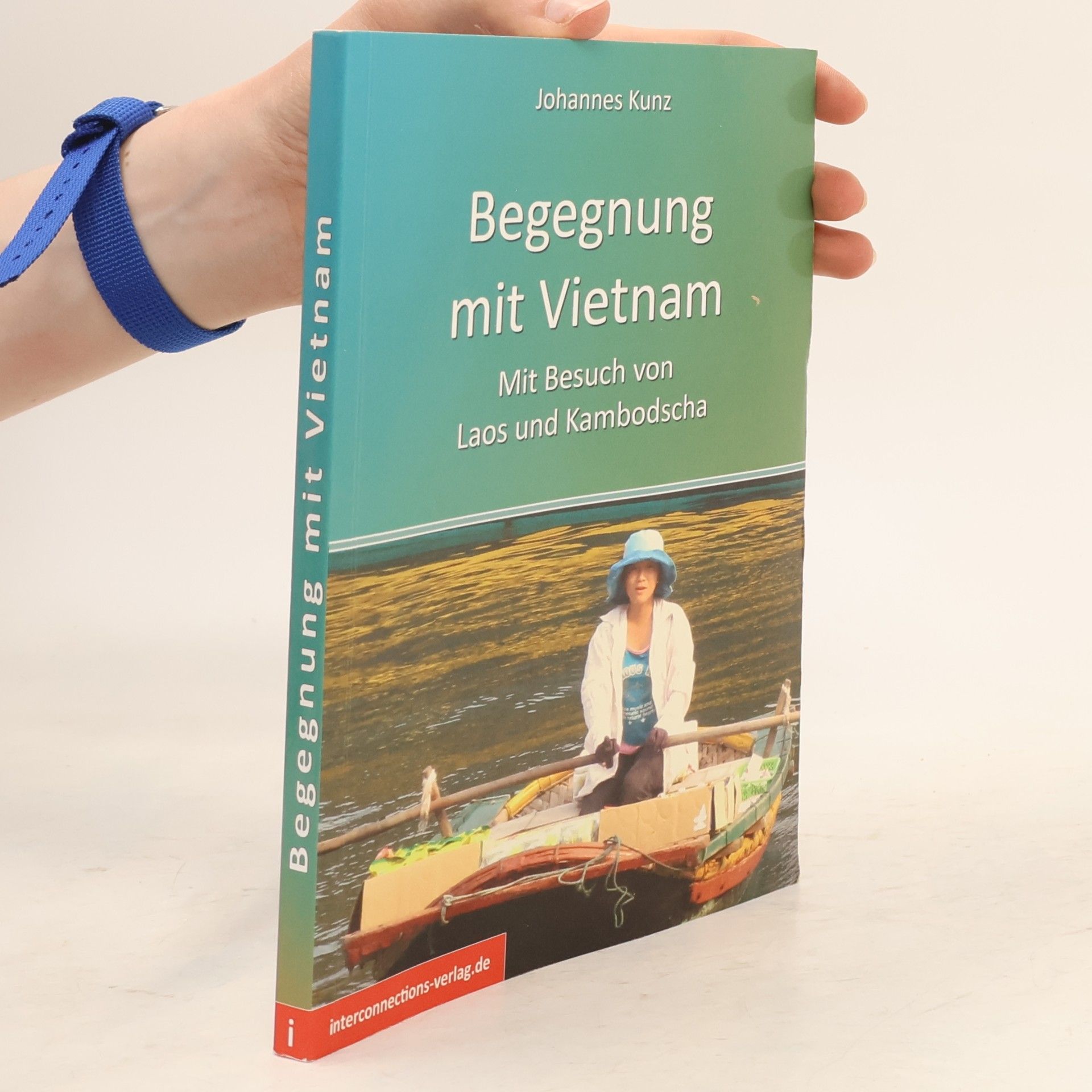 Johannes Kunz Begegnung mit Vietnam
