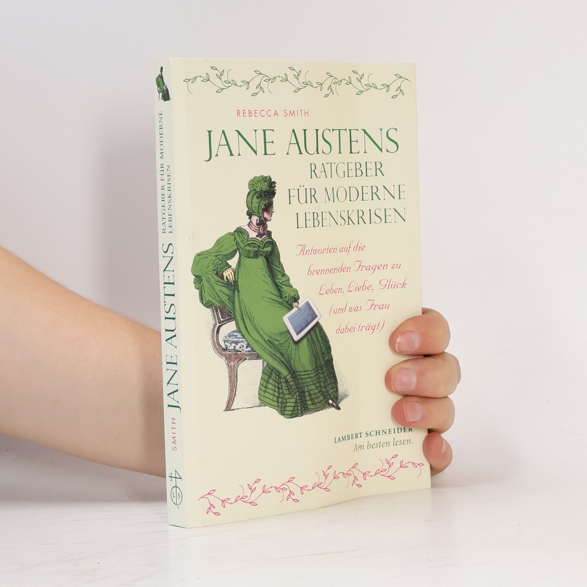 Rebecca Smith Jane Austens Ratgeber für moderne Lebenskrisen