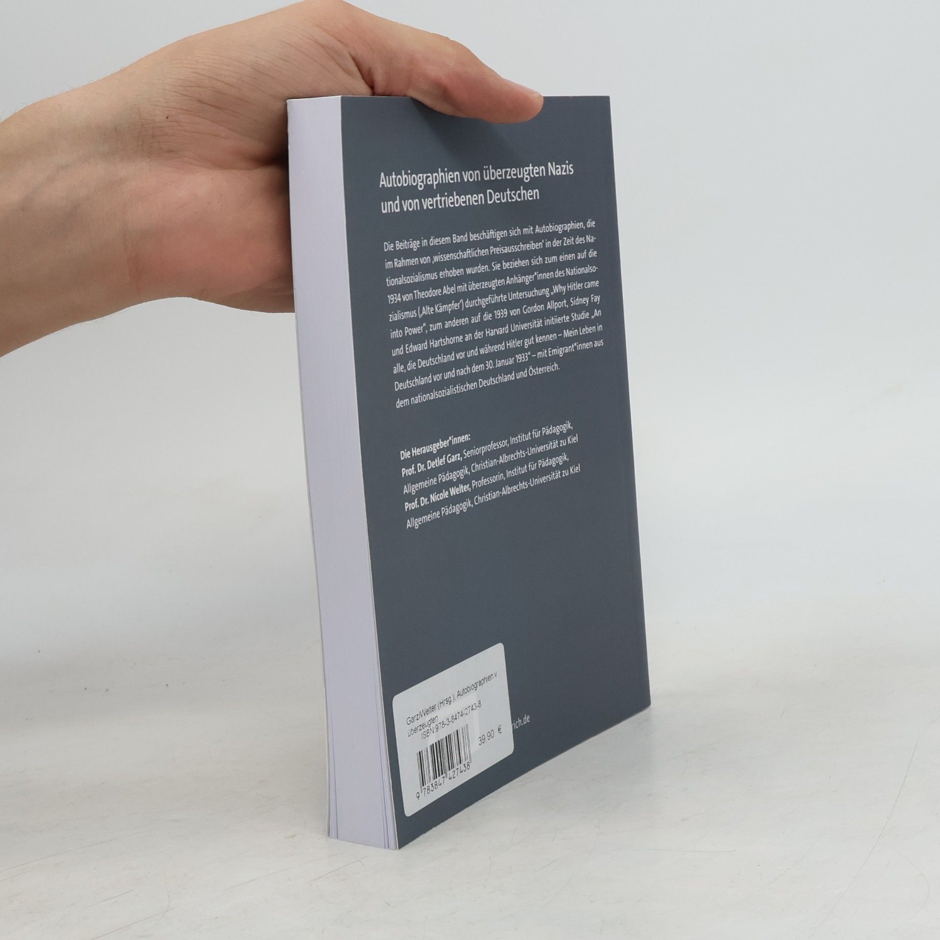 Detlef Garz Autobiographien von überzeugten Nazis und von vertriebenen Deutschen