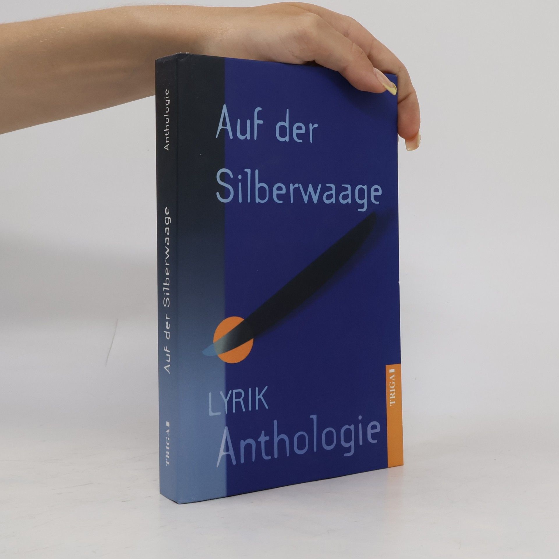 Autorenkollektiv Auf der Silberwaage: Lyrik-Anthologie
