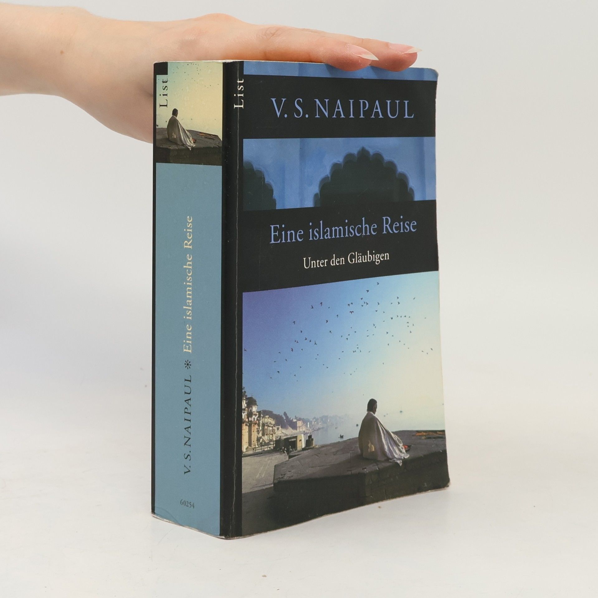 V. S. Naipaul Eine islamische Reise