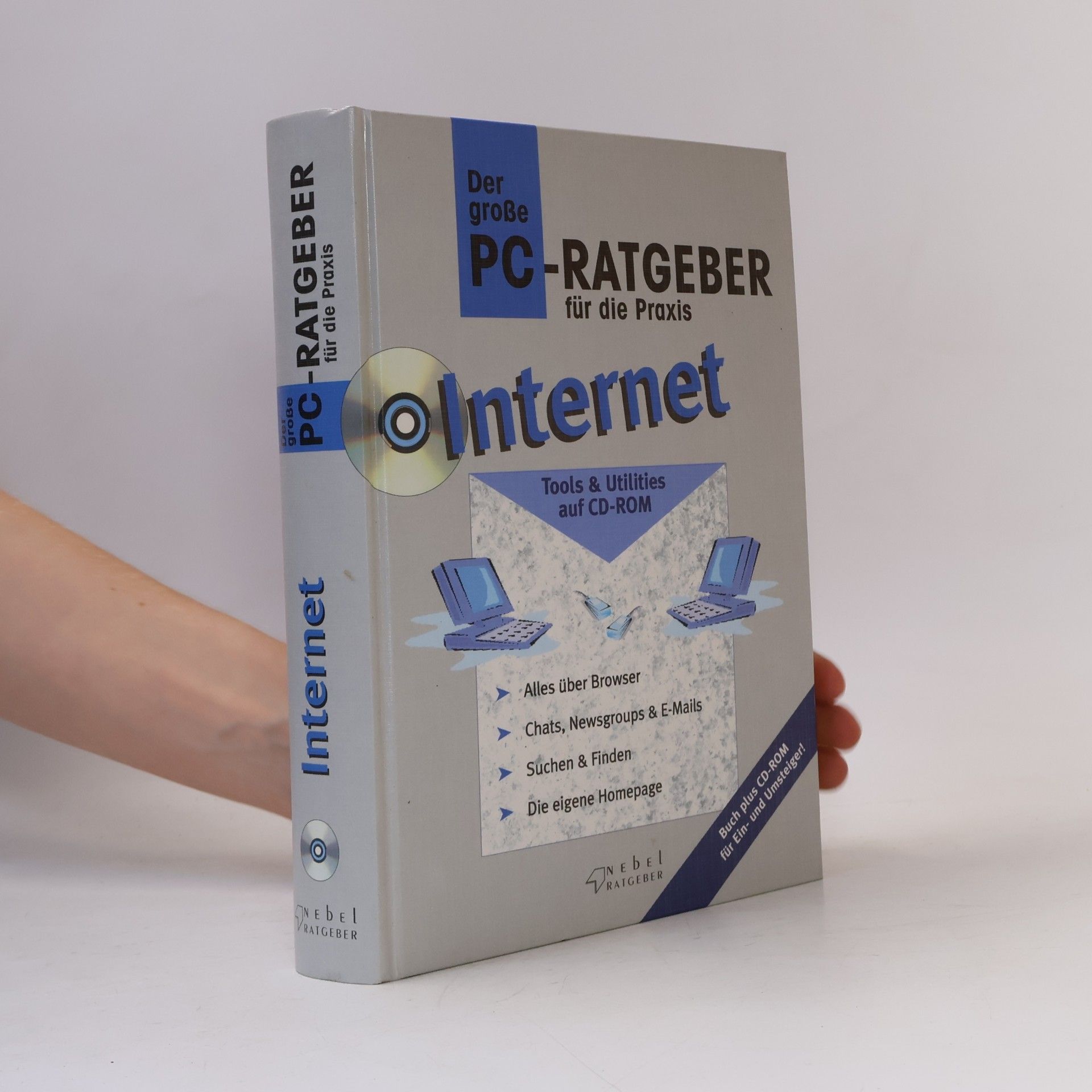 Autorenkollektiv Der grosse PC-Ratgeber für die Praxis