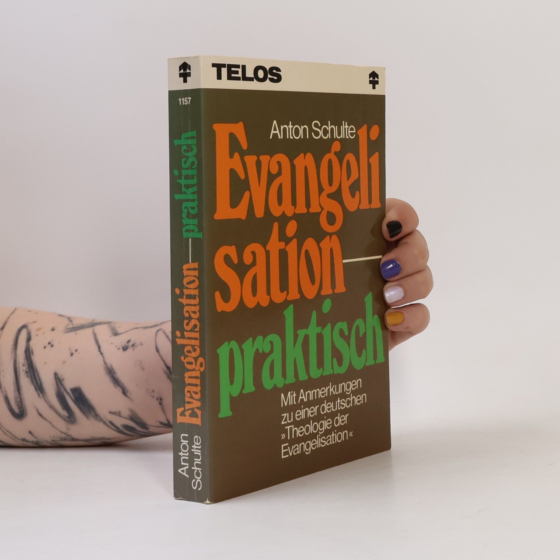 Anton Schulte Evangelisation - praktisch