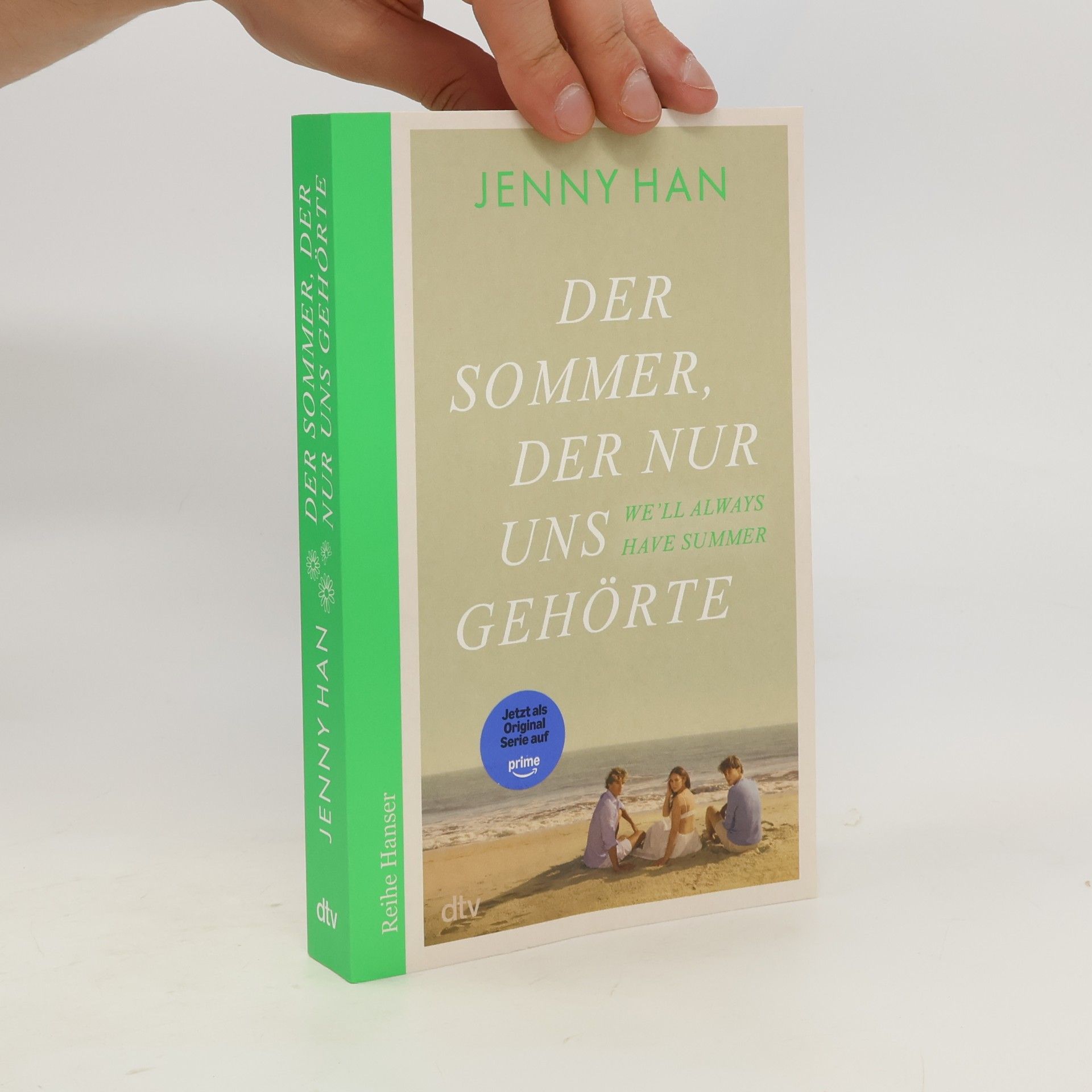 Jenny Han Der Sommer, der nur uns gehörte / The Summer I Turned Pretty Bd.3