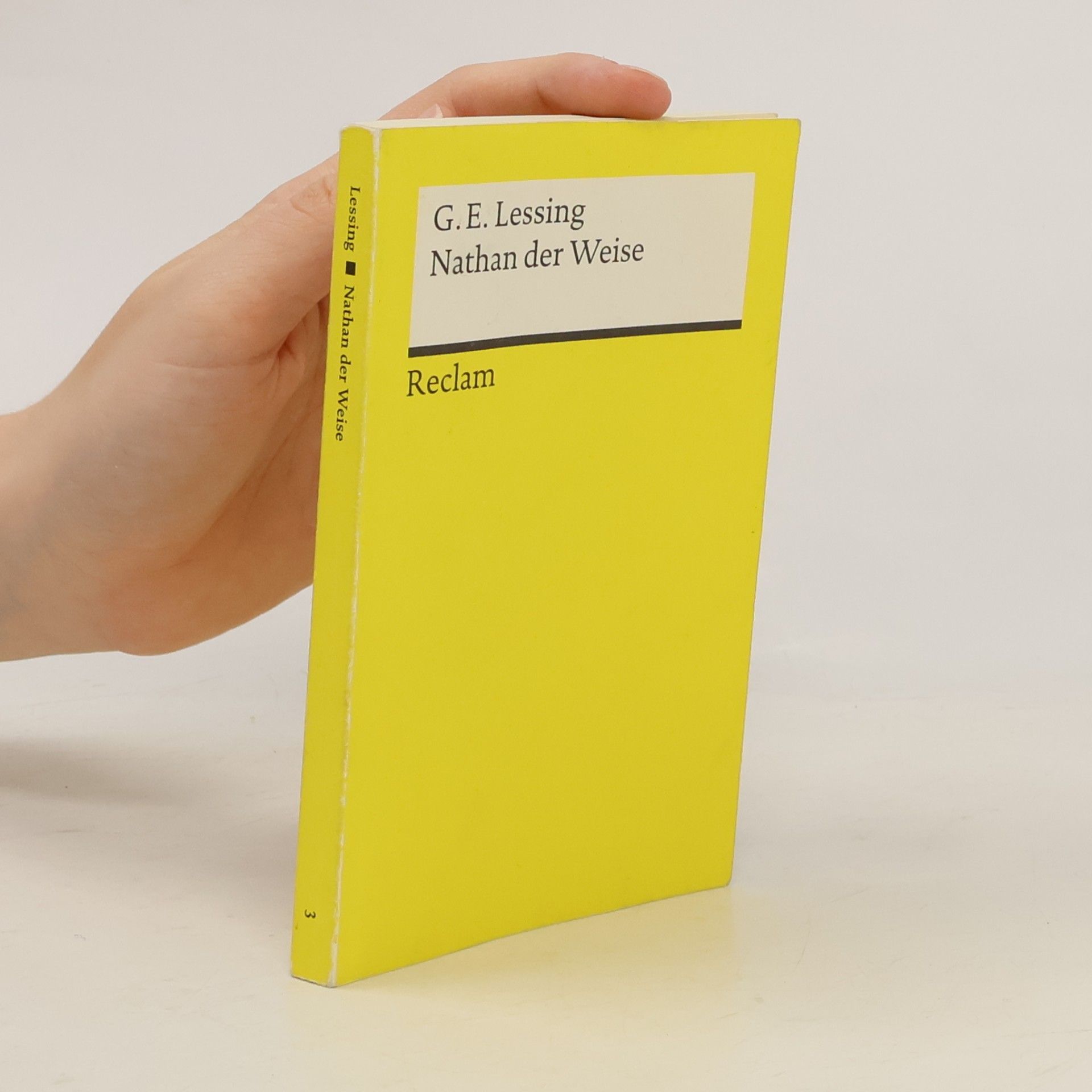 Gotthold Ephraim Lessing Nathan der Weise