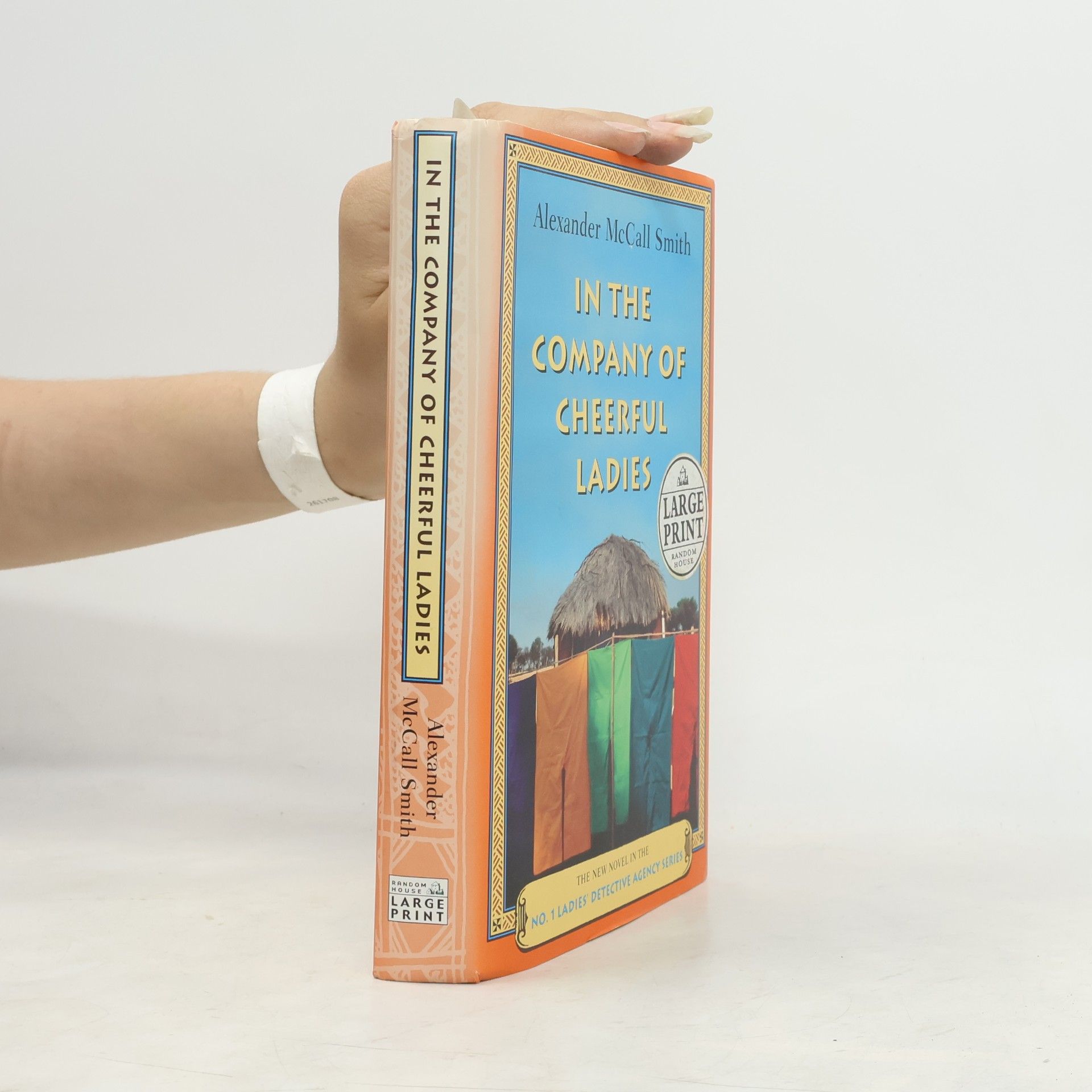 Alexander McCall Smith No. 1 Ladies' Detective Agency - 6: In the Company of Cheerful Ladies