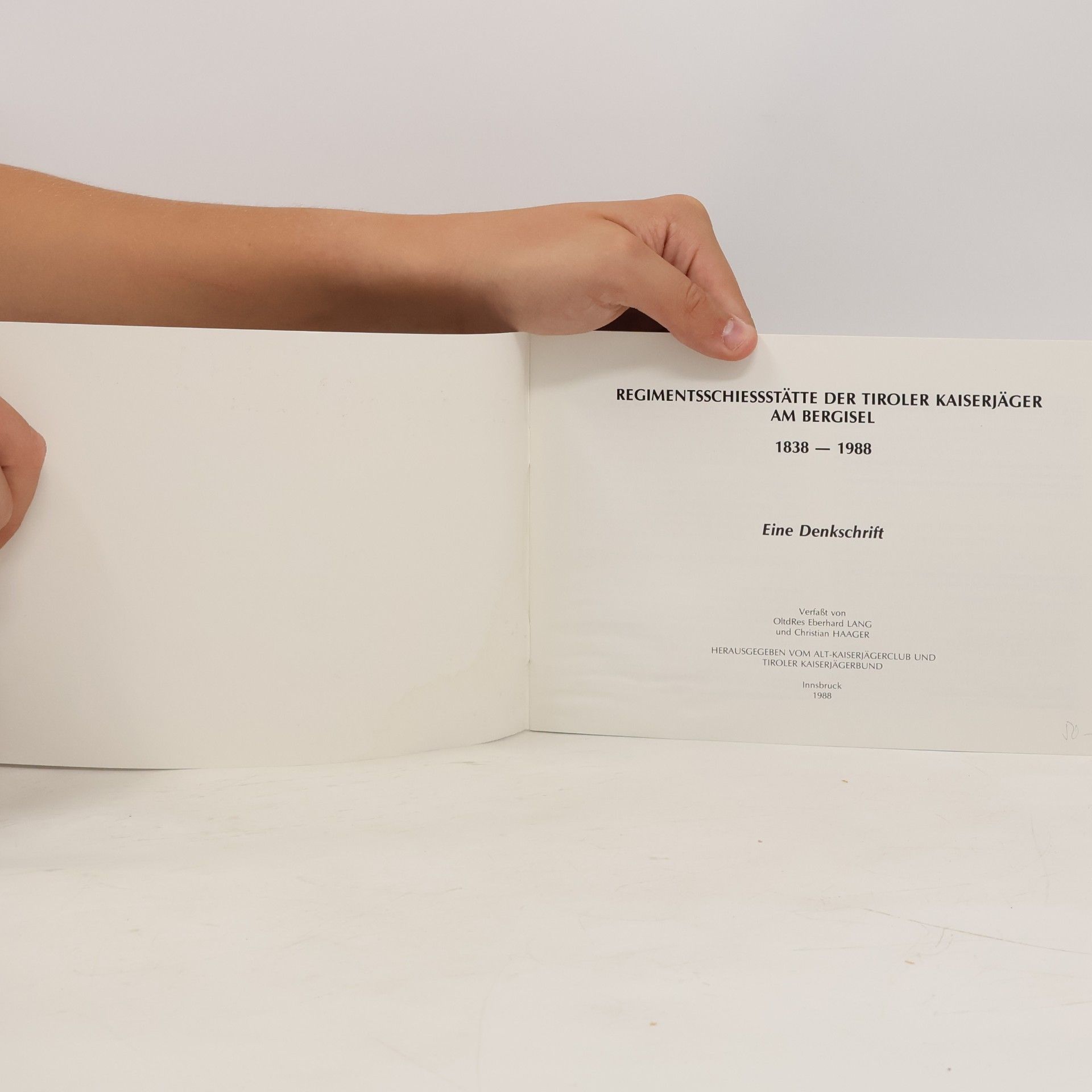 Eberhardt Lange Regimentsschießstätte der Tiroler Kaiserjäger am Bergisel 1838-1988