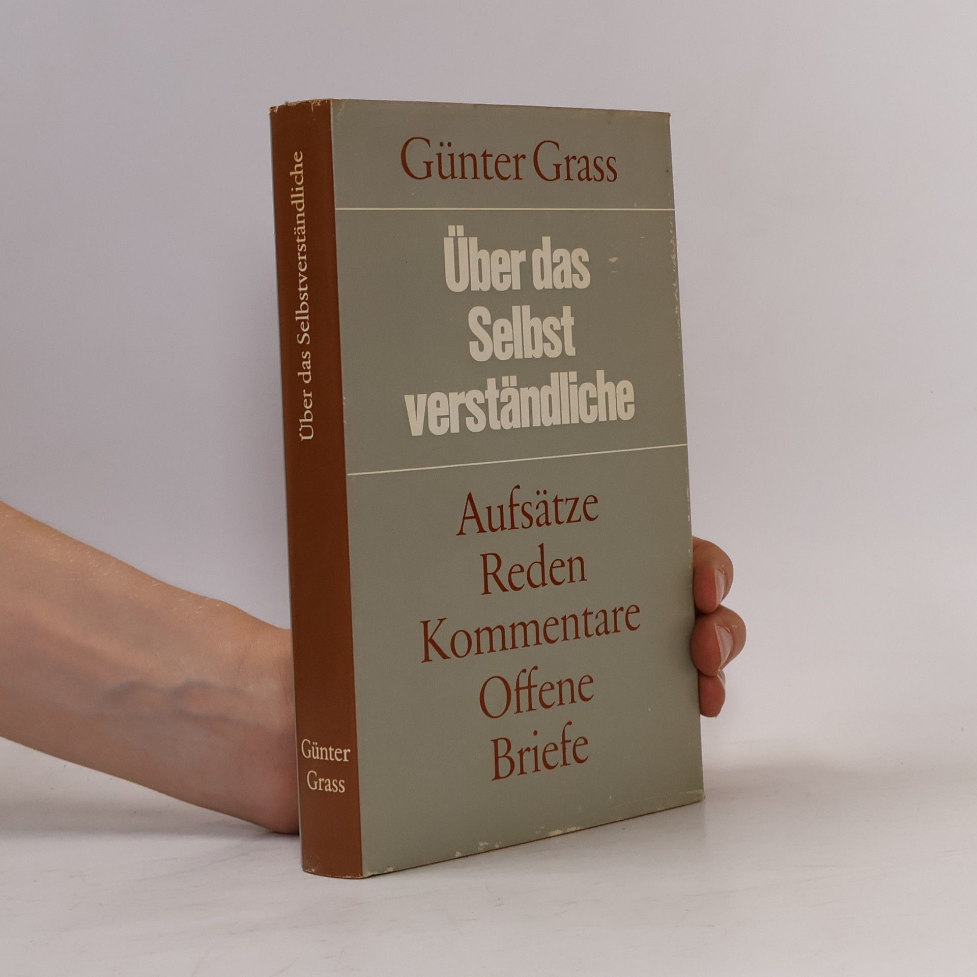 Günter Grass Über das Selbst verständliche
