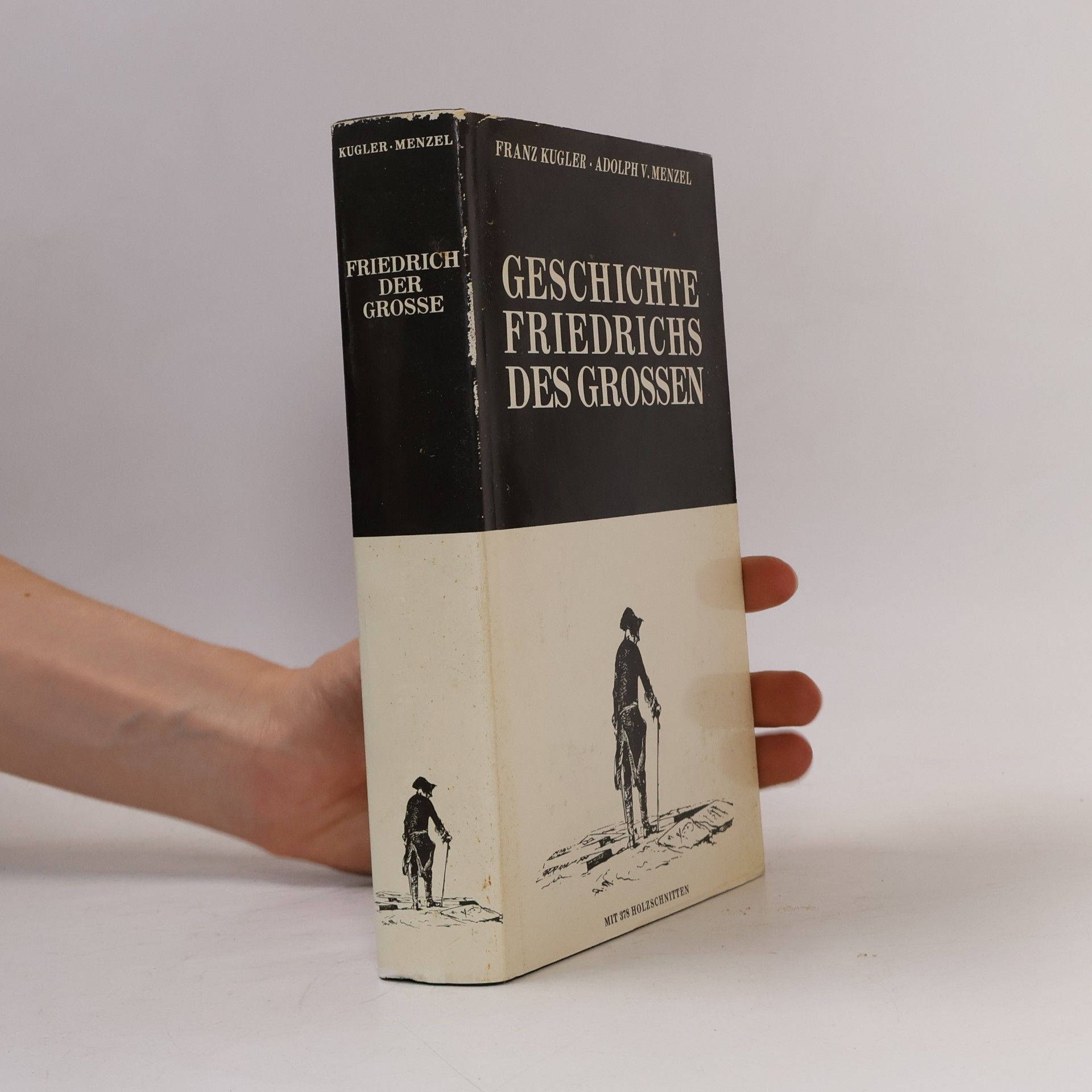 Franz Theodor Kugler Geschichte Friedrichs des Grossen