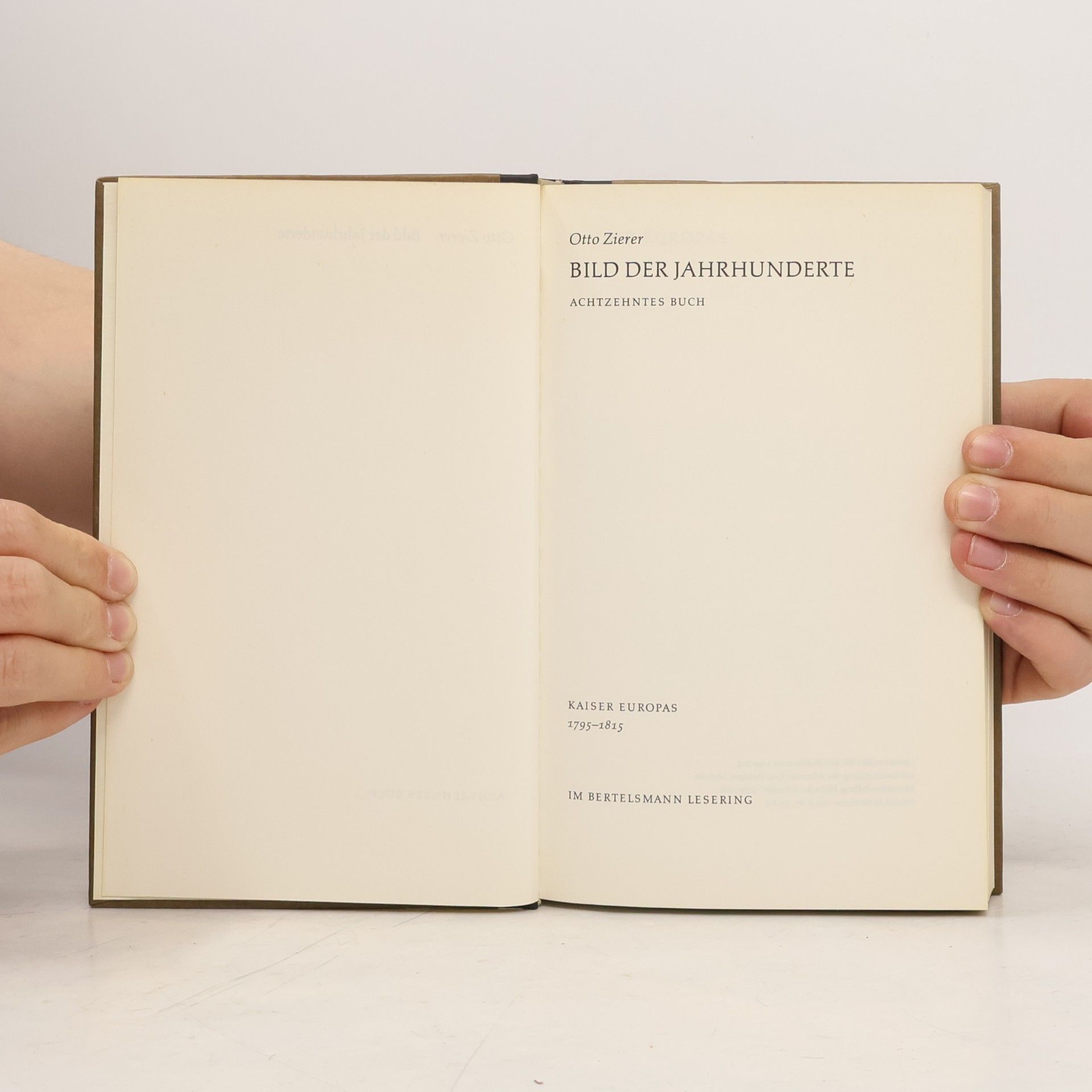 Otto Zierer Bild der Jahrhunderte. Weltgeschichte 18