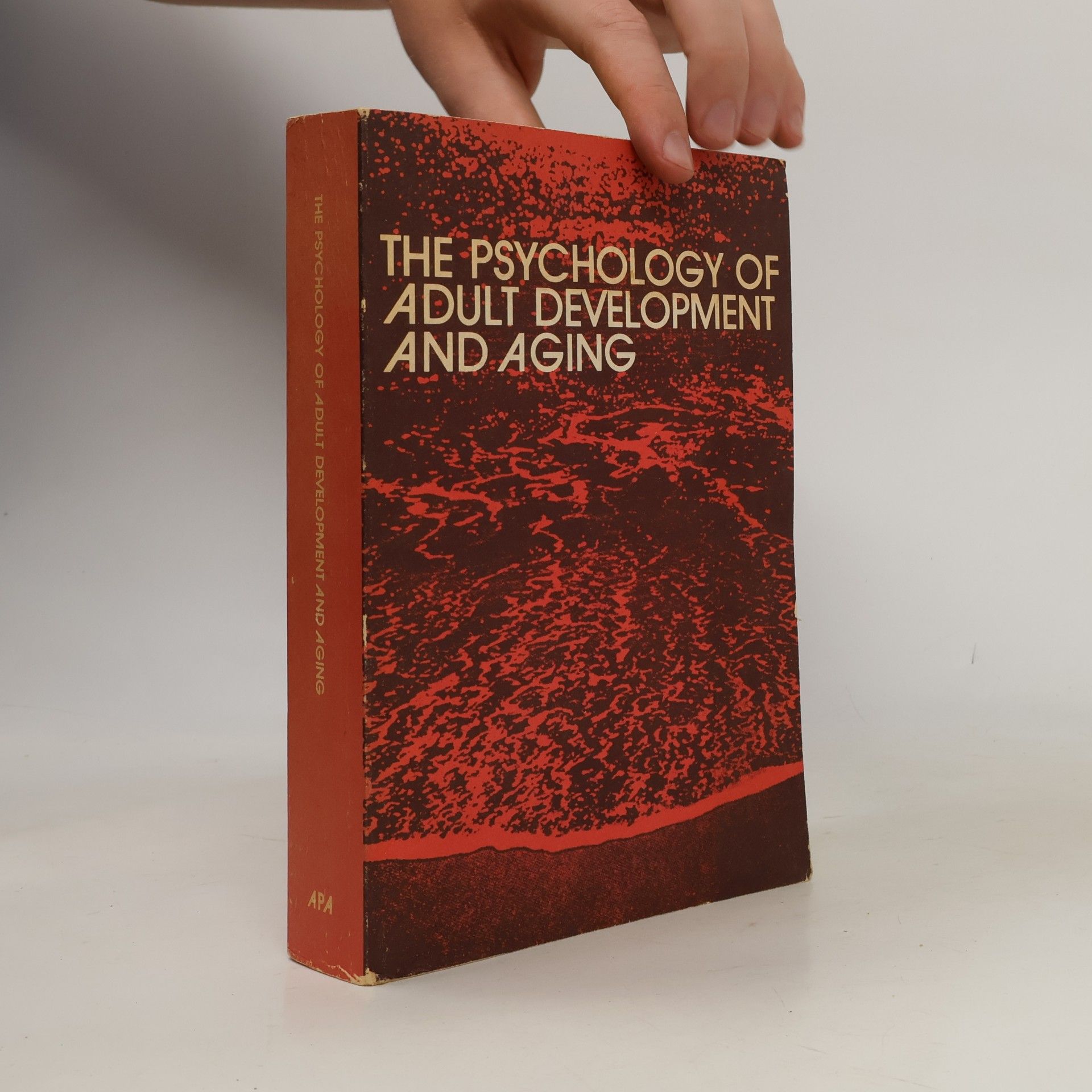 Collectif d'auteurs The Psychology of Adult Development and Aging