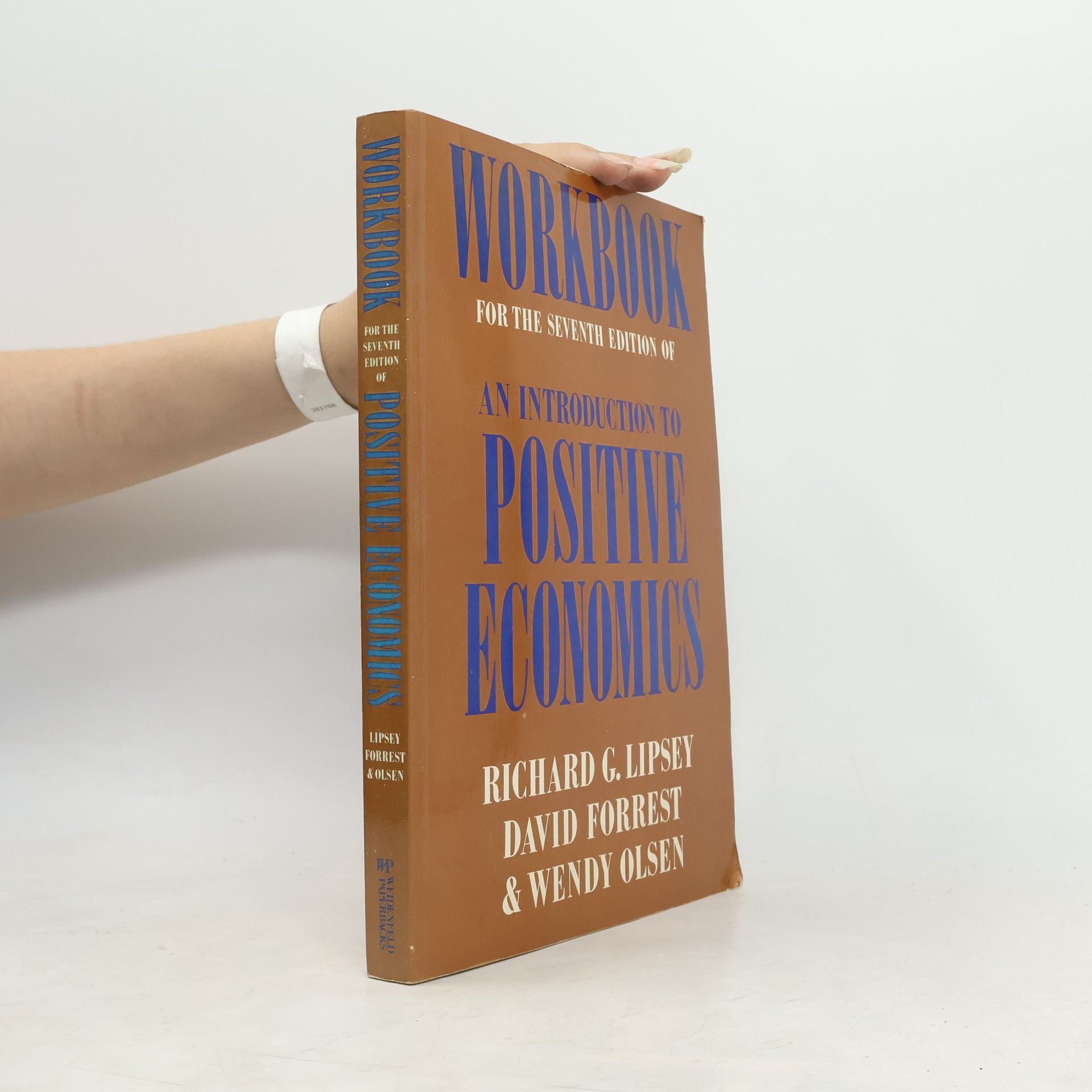 Richard G. Lipsey An Introduction to Positive Economics Workbook - Seventh Edition