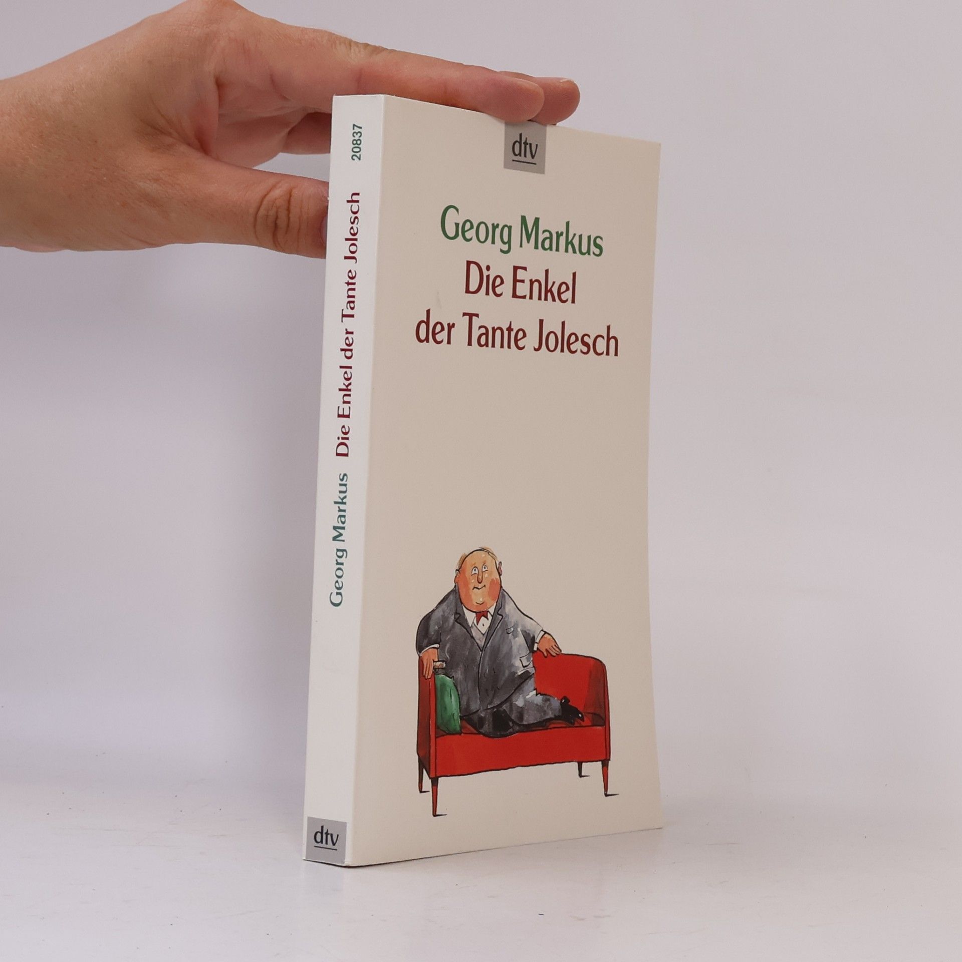 Georg Markus Die Enkel der Tante Jolesch