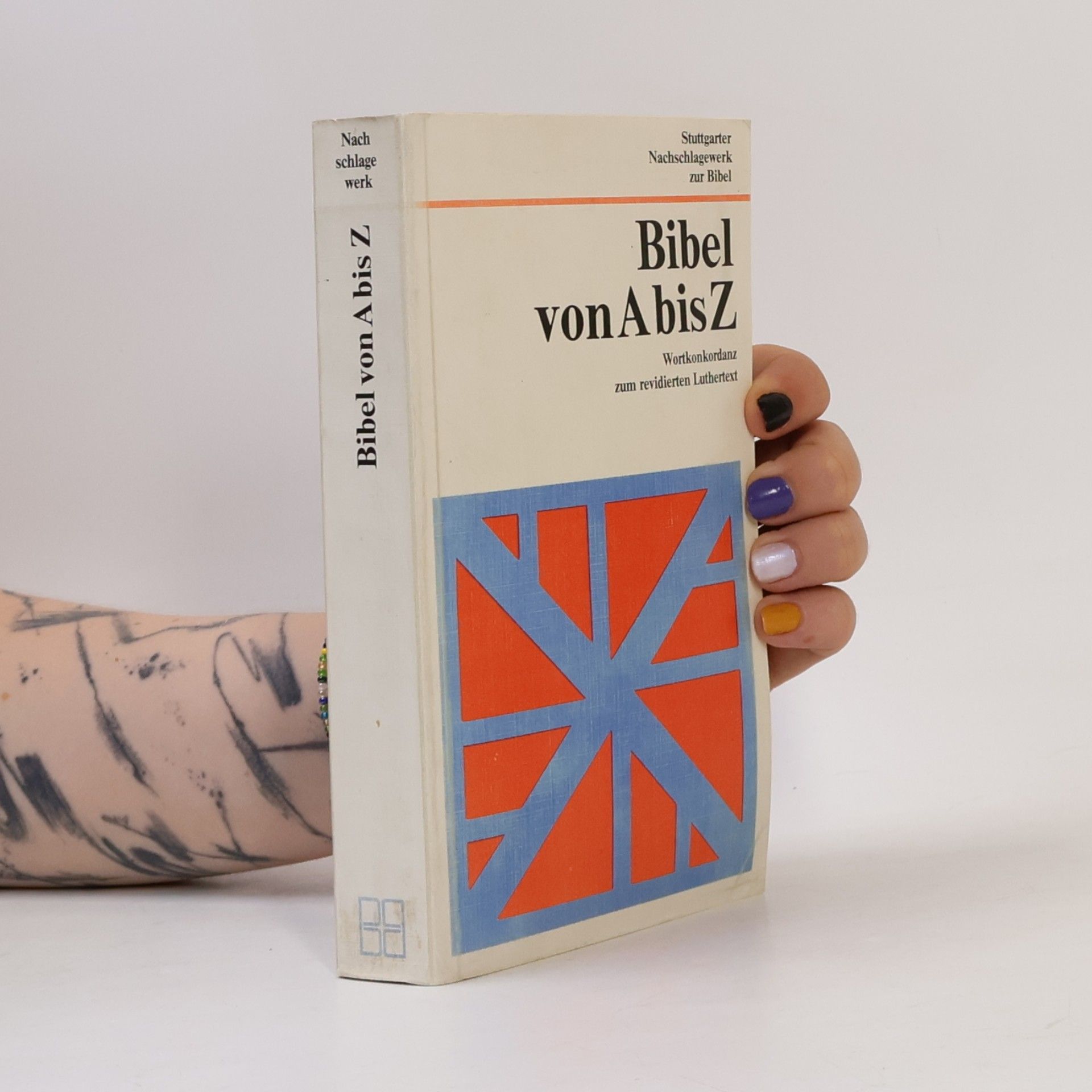 Autorenkollektiv Bibel von A bis Z