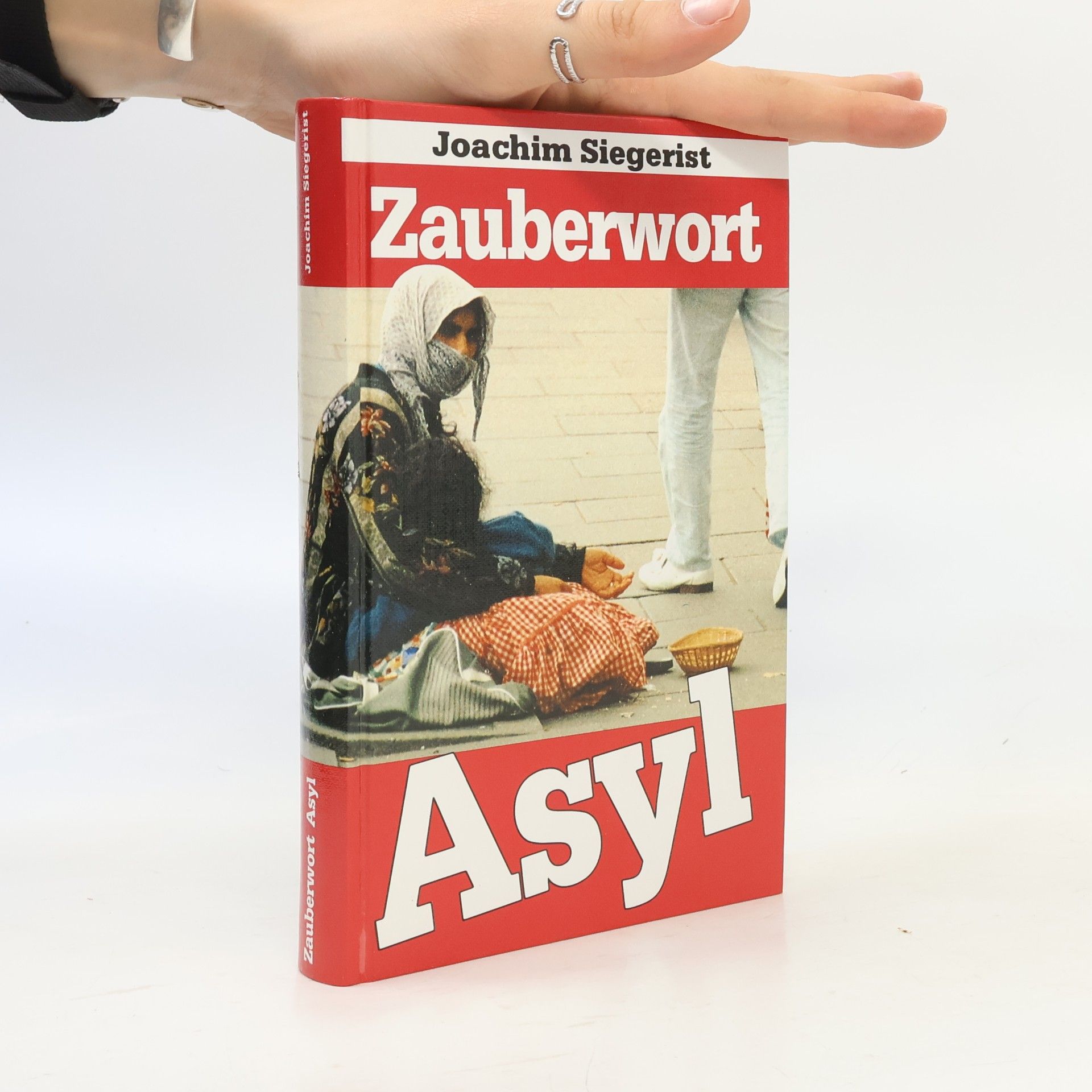 Joachim Siegerist Zauberwort Asyl