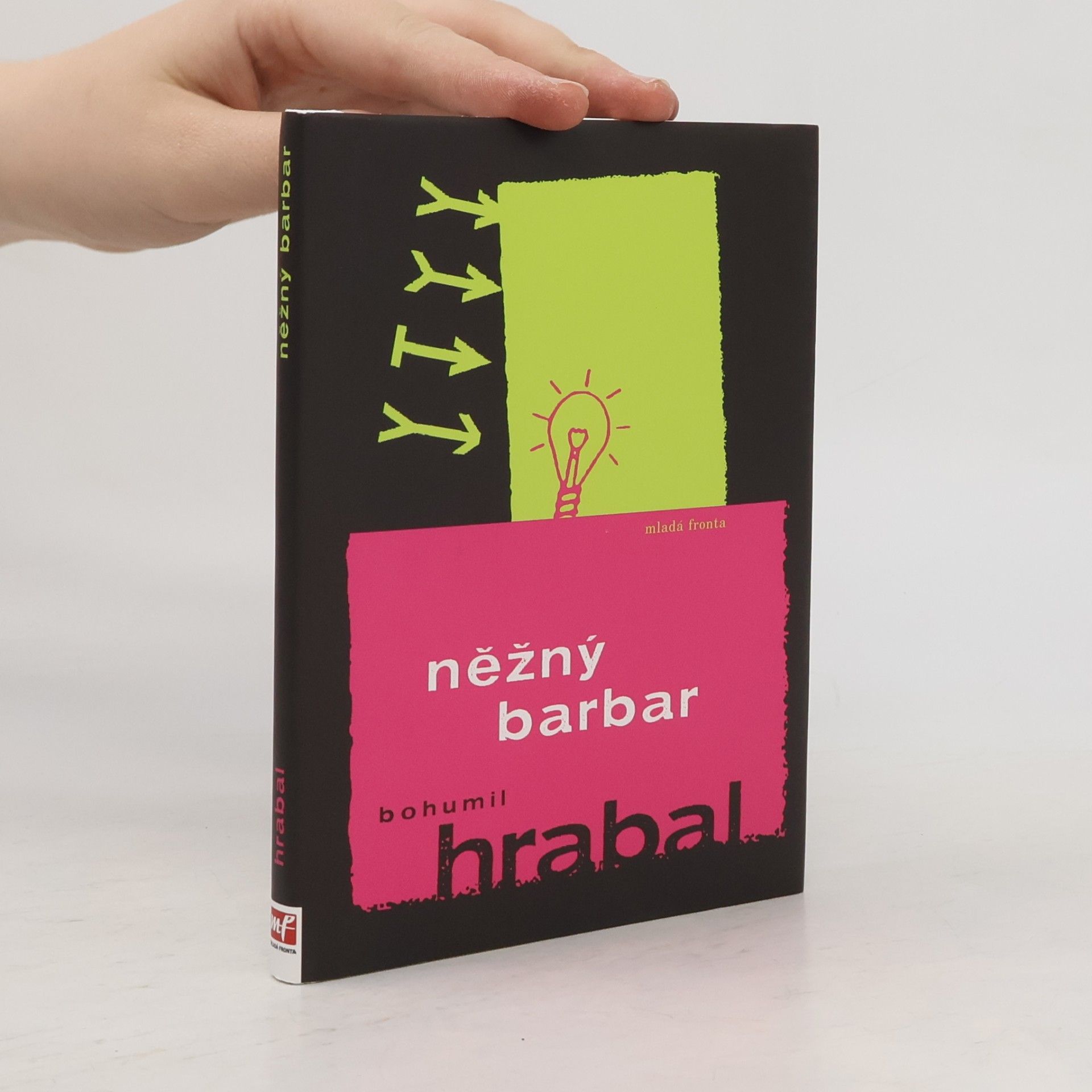 Bohumil Hrabal Něžný barbar
