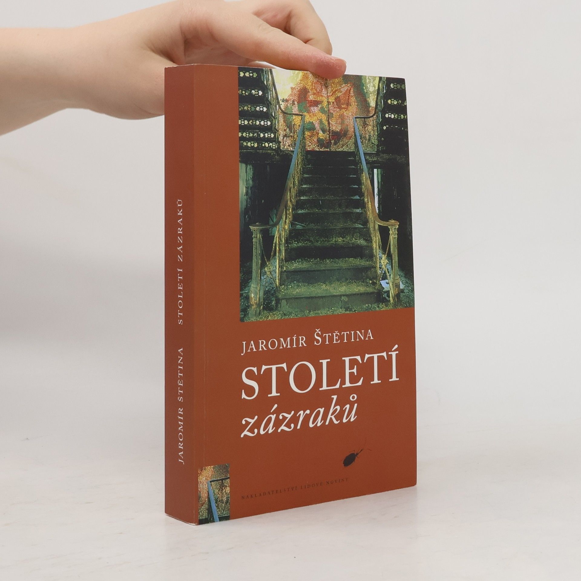 Jaromír Štětina Století zázraků