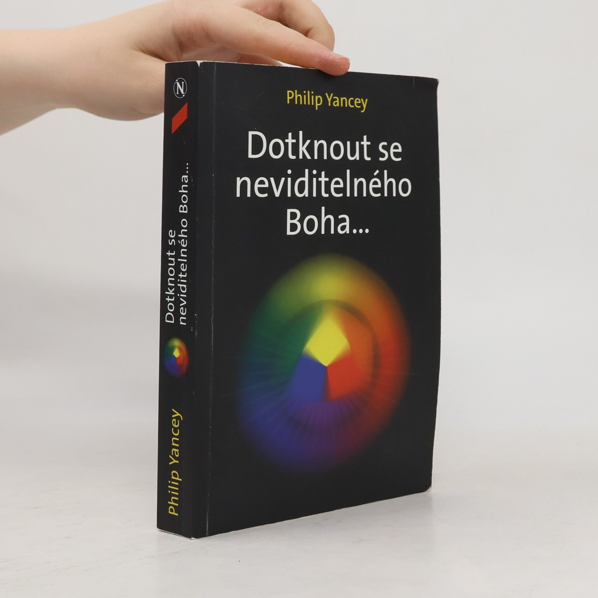 Philip Yancey Dotknout se neviditelného Boha