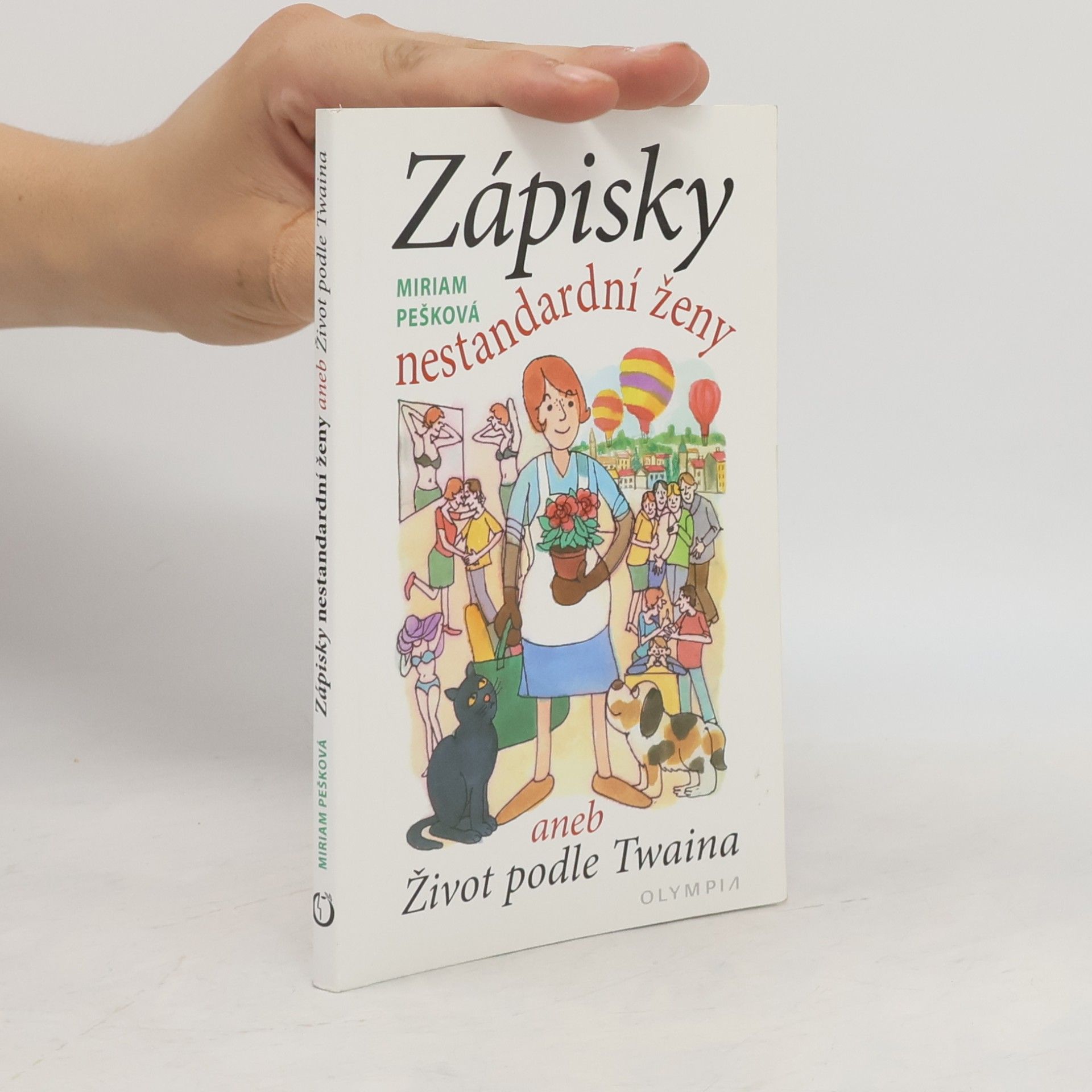 Miriam Pešková Zápisky nestandardní ženy aneb Život podle Twaina