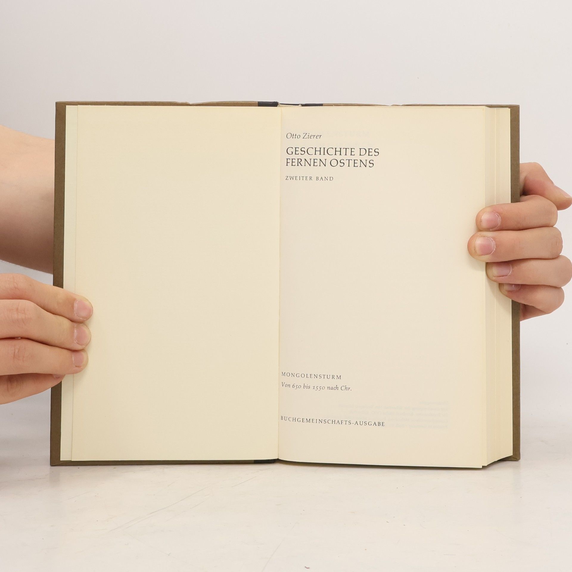 Otto Zierer Geschichte des Fernen Ostens. Band 2