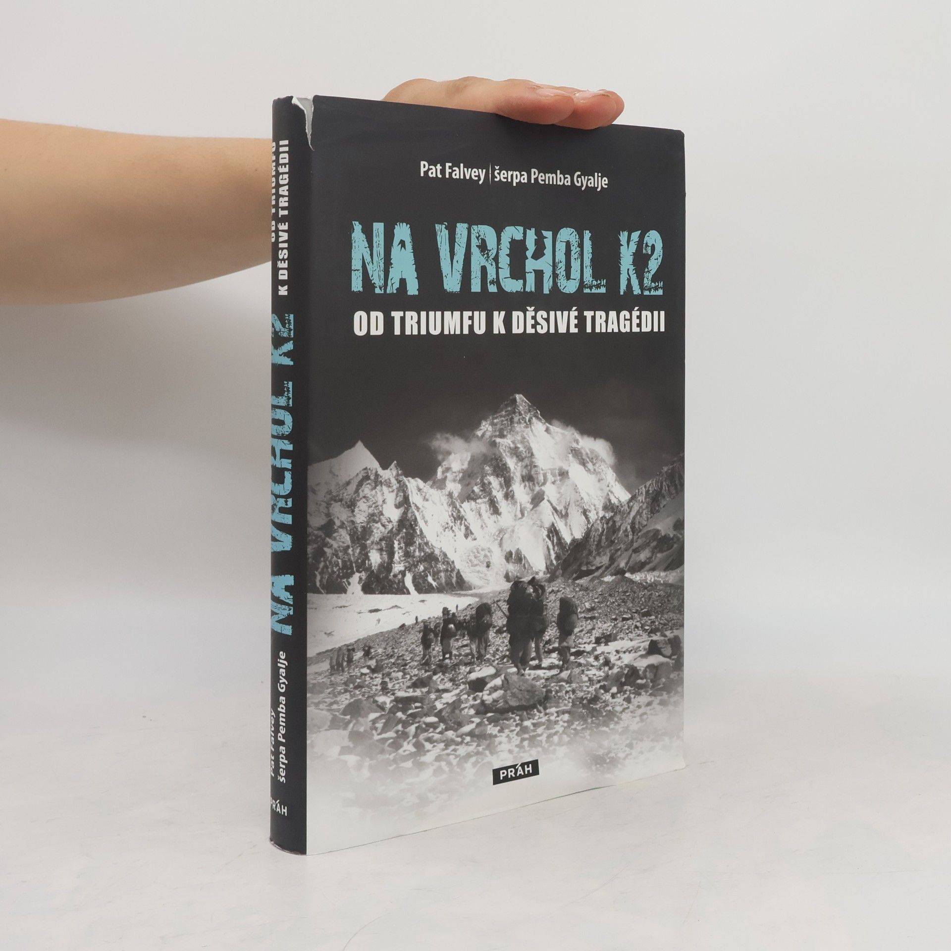 Pemba Gyalje Na vrchol K2 - od triumfu k děsivé tragédii