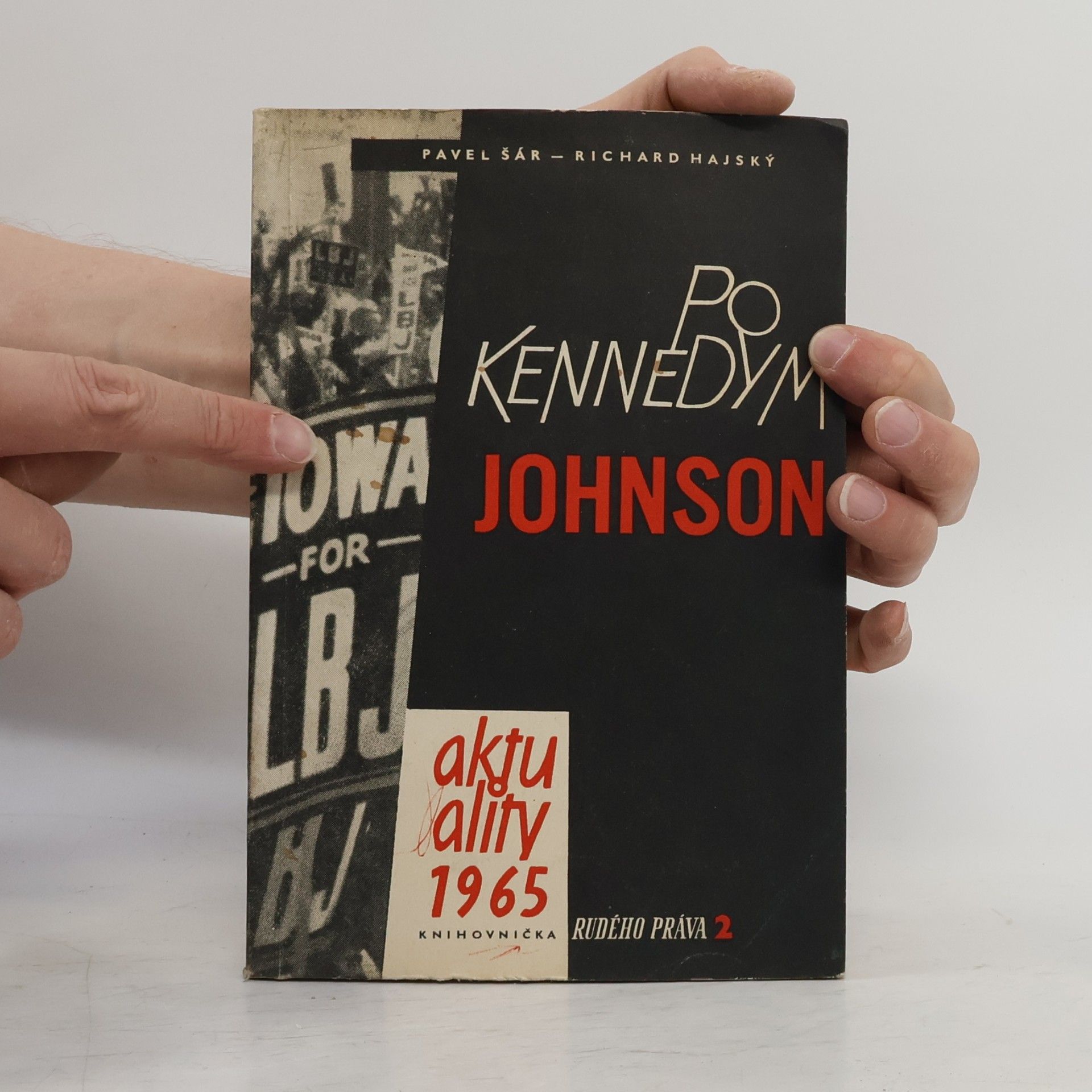 Pavel Šár Po Kennedym Johnson