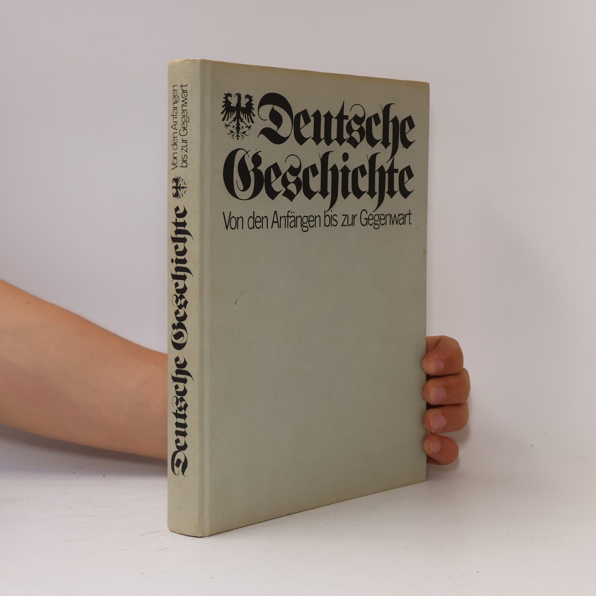 Autores varios Deutsche Geschichte von den Anfängen bis zur Gegenwart