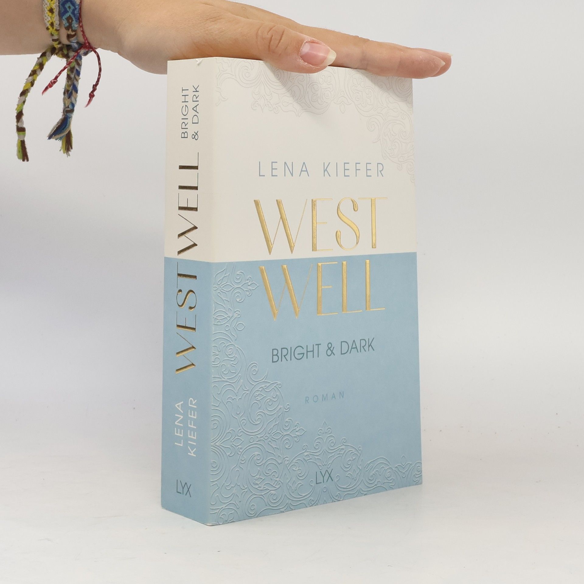 Lena Kiefer Westwell. Bright & Dark