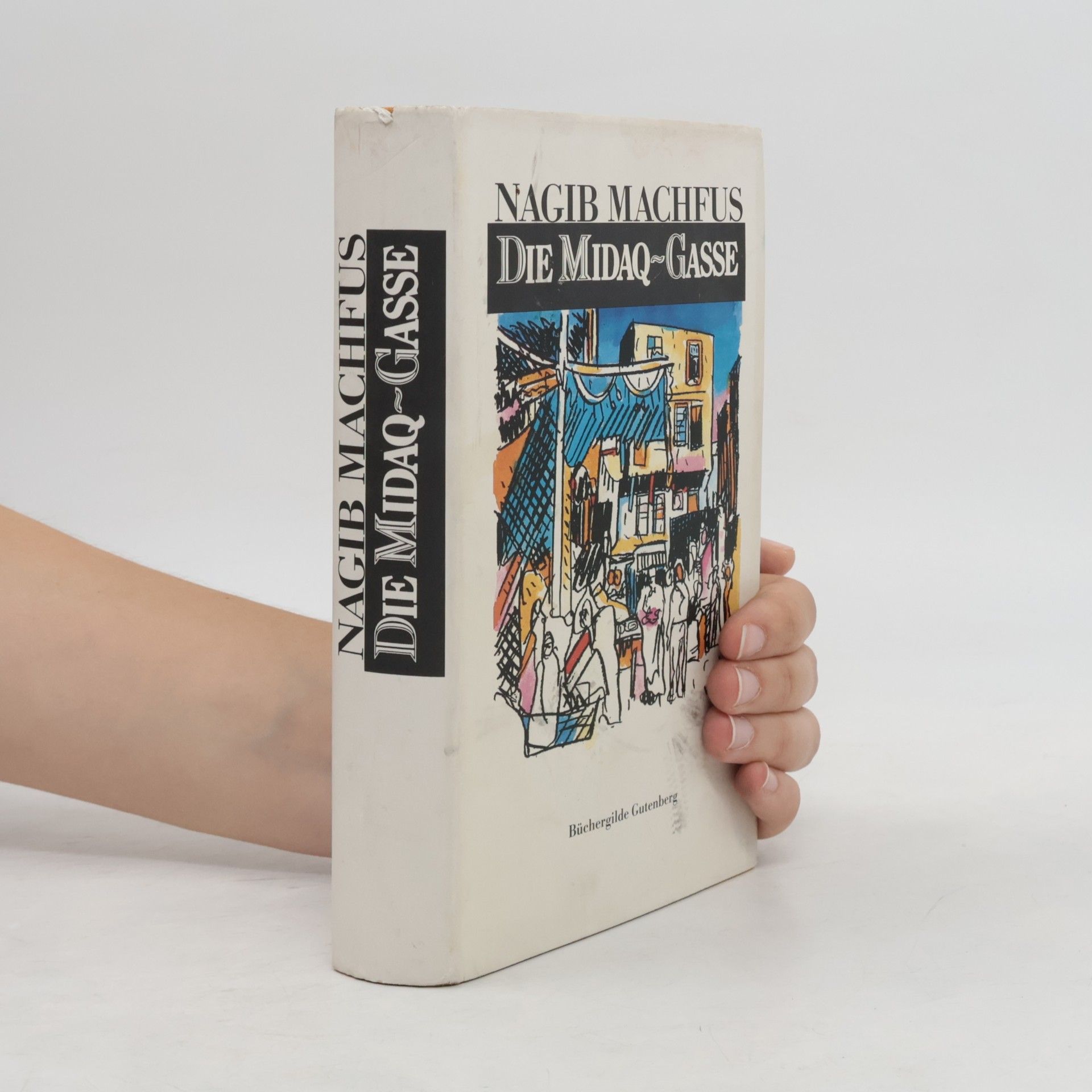 Naguib Mahfouz Die Midaq-Gasse