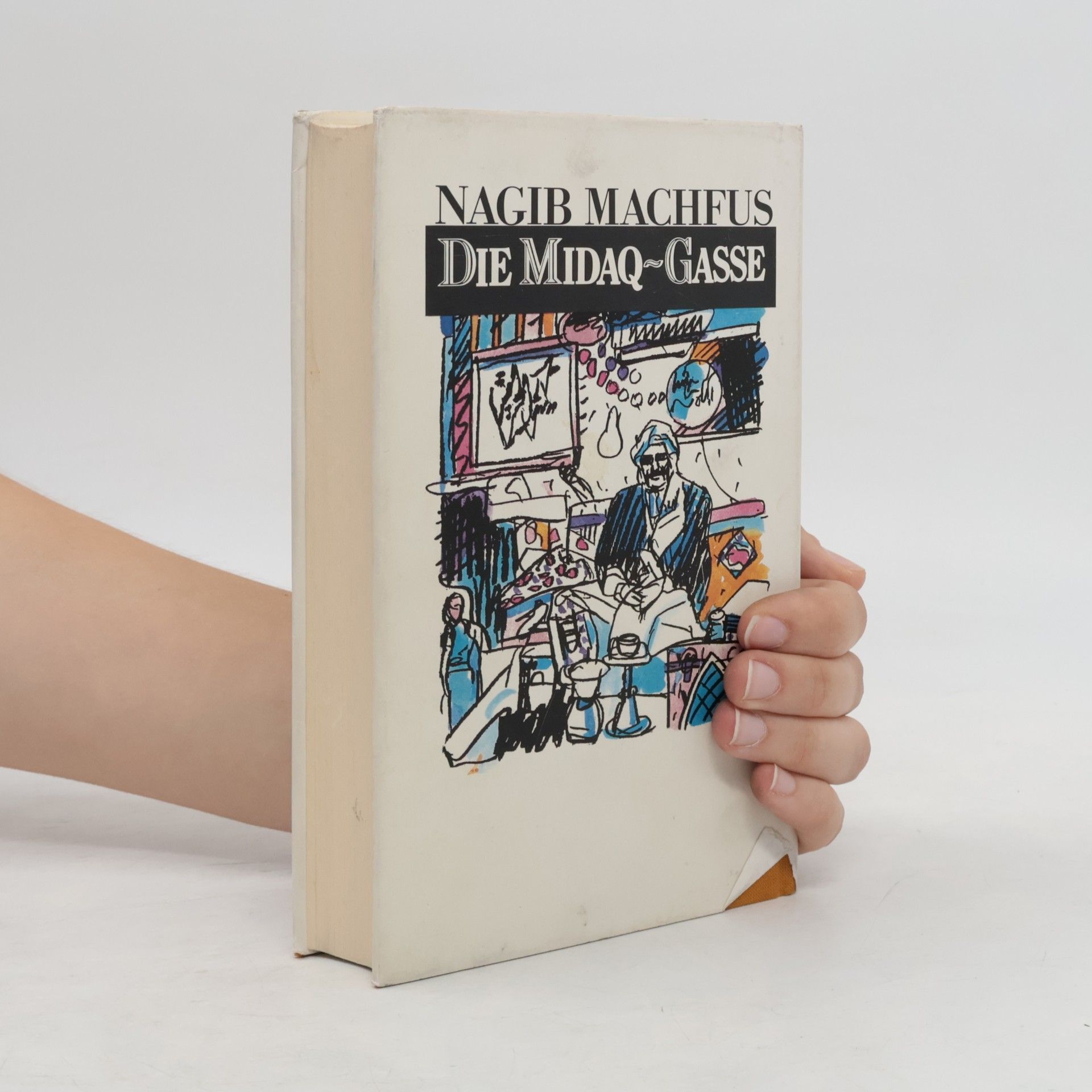 Naguib Mahfouz Die Midaq-Gasse
