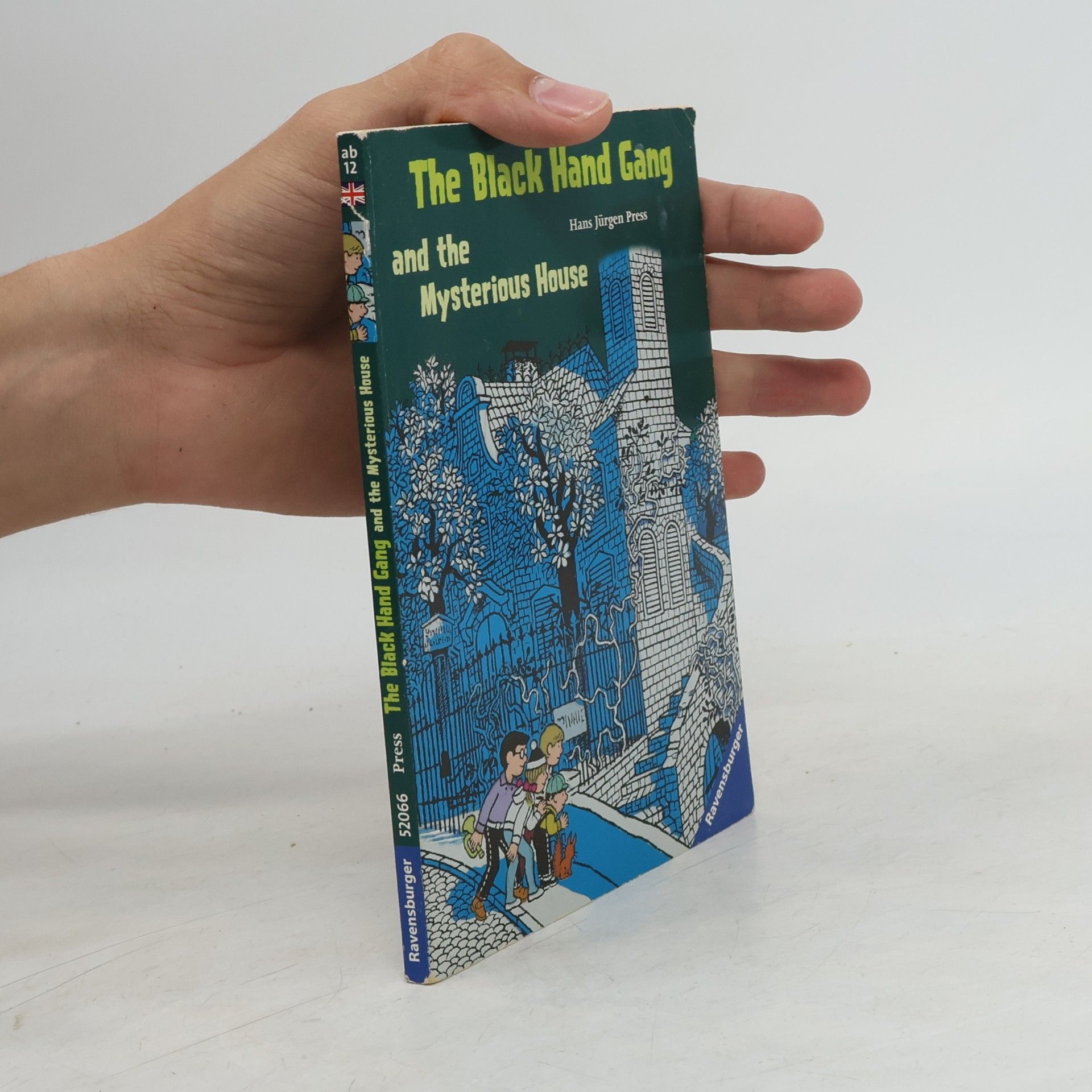 Hans Jürgen Press The Black Hand Gang and the mysterious house