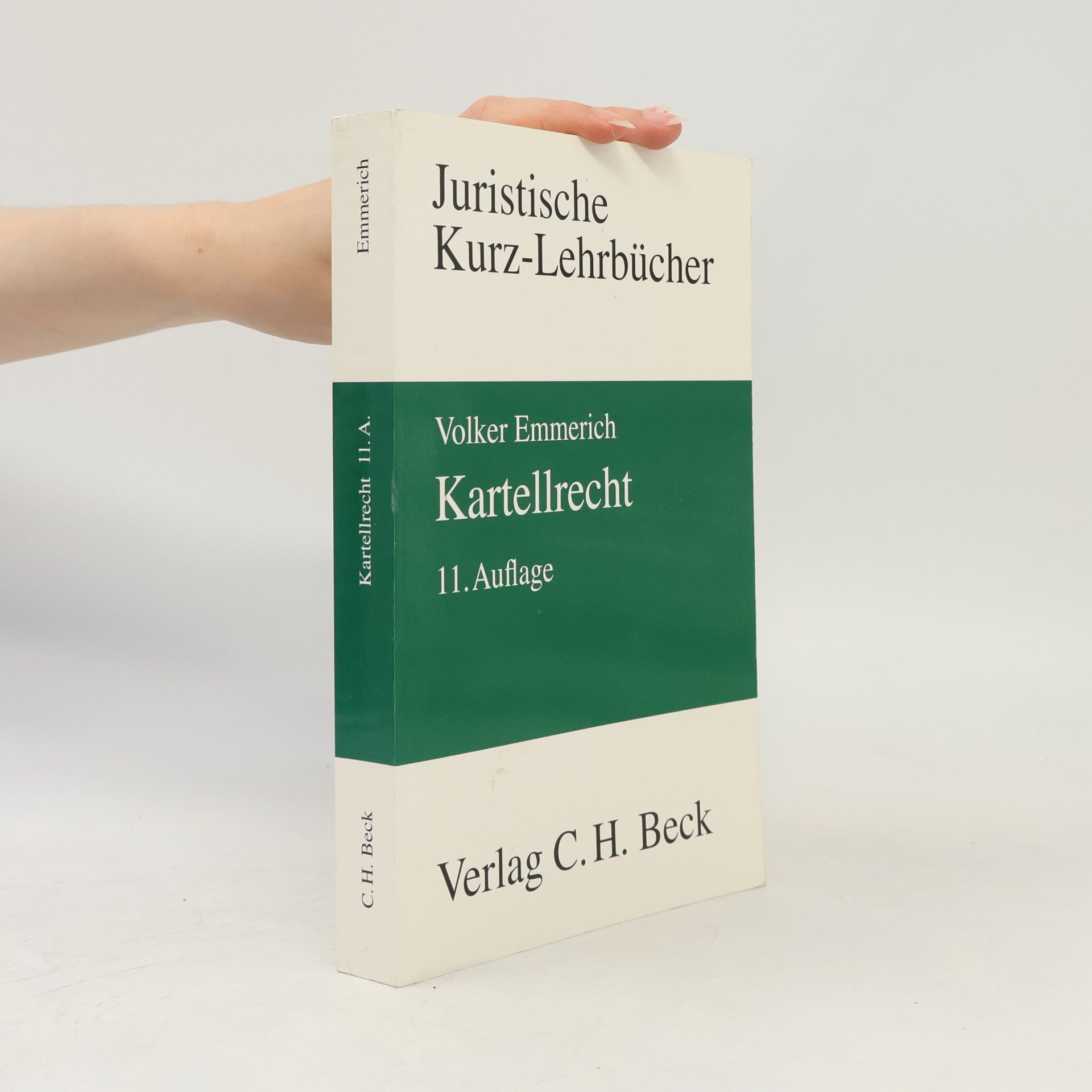 Volker Emmerich Kartellrecht: 11. Auflage