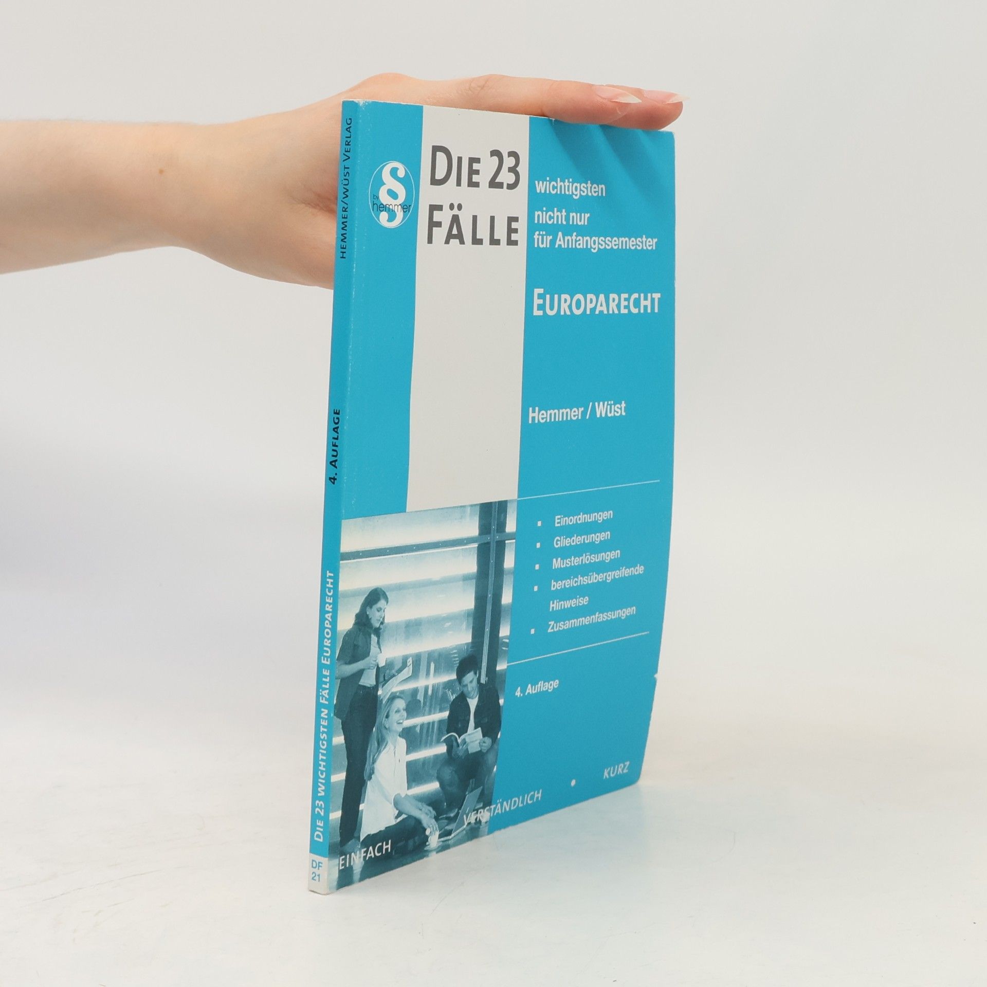 Die 23 wichtigsten Fälle zum Europarecht - 4. Auflage