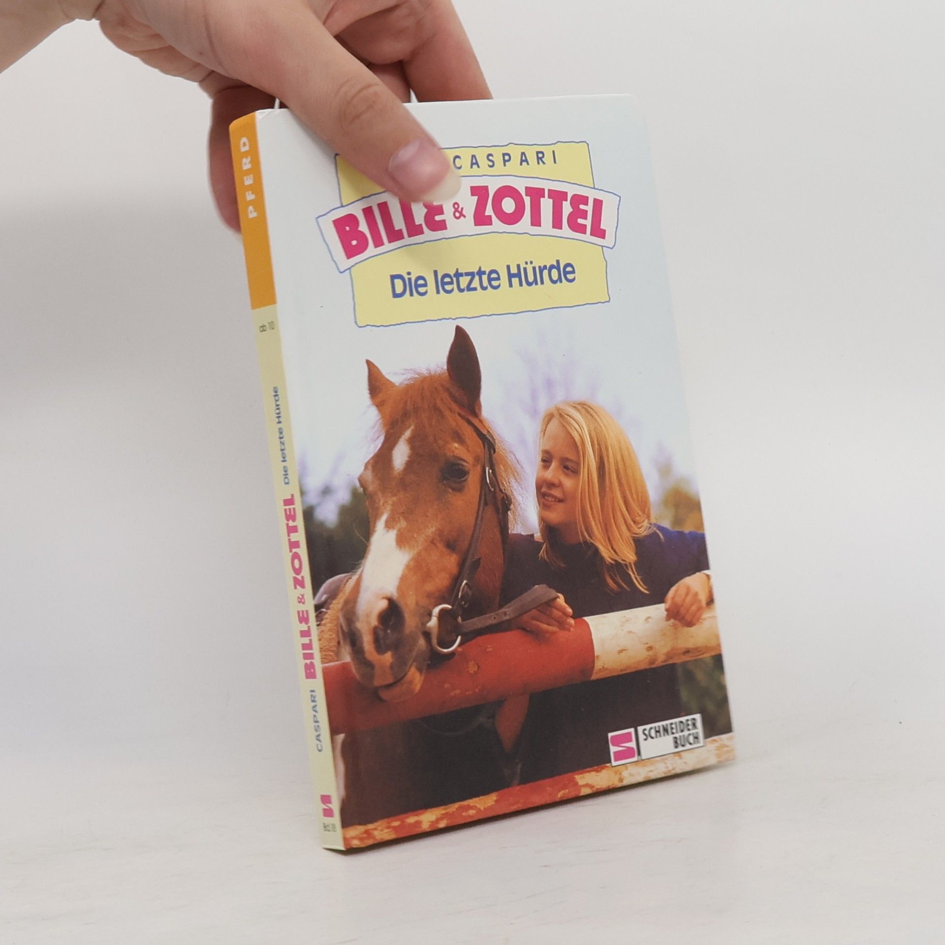 Tina Caspari Bille & Zottel - 18: Die letzte Hürde
