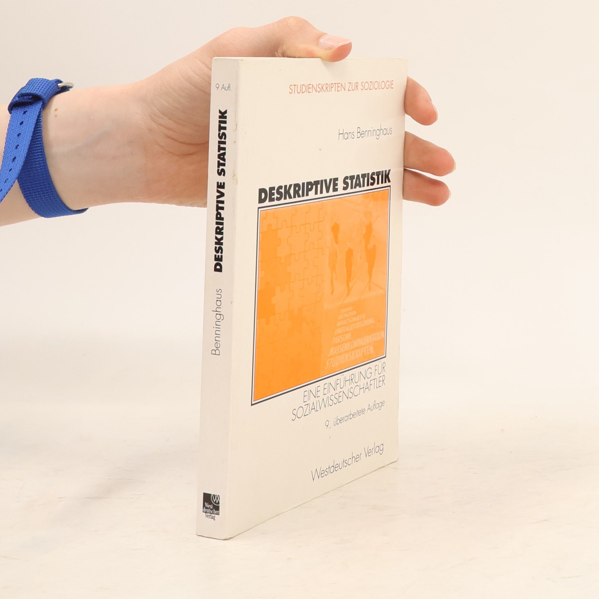 Hans Benninghaus Studienskripten zur Soziologie: Deskriptive Statistik