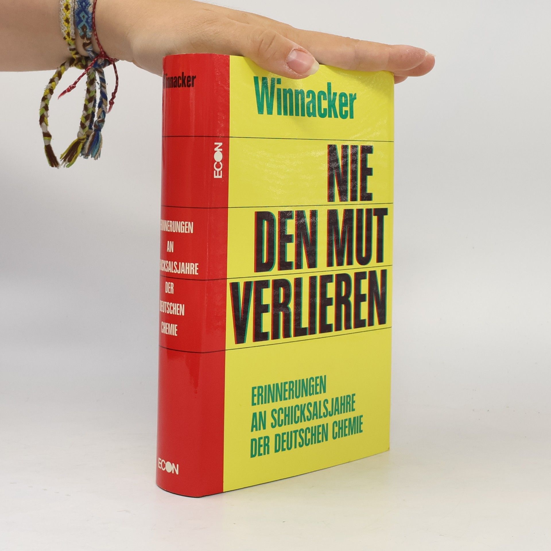 Karl Winnacker Nie den Mut verlieren