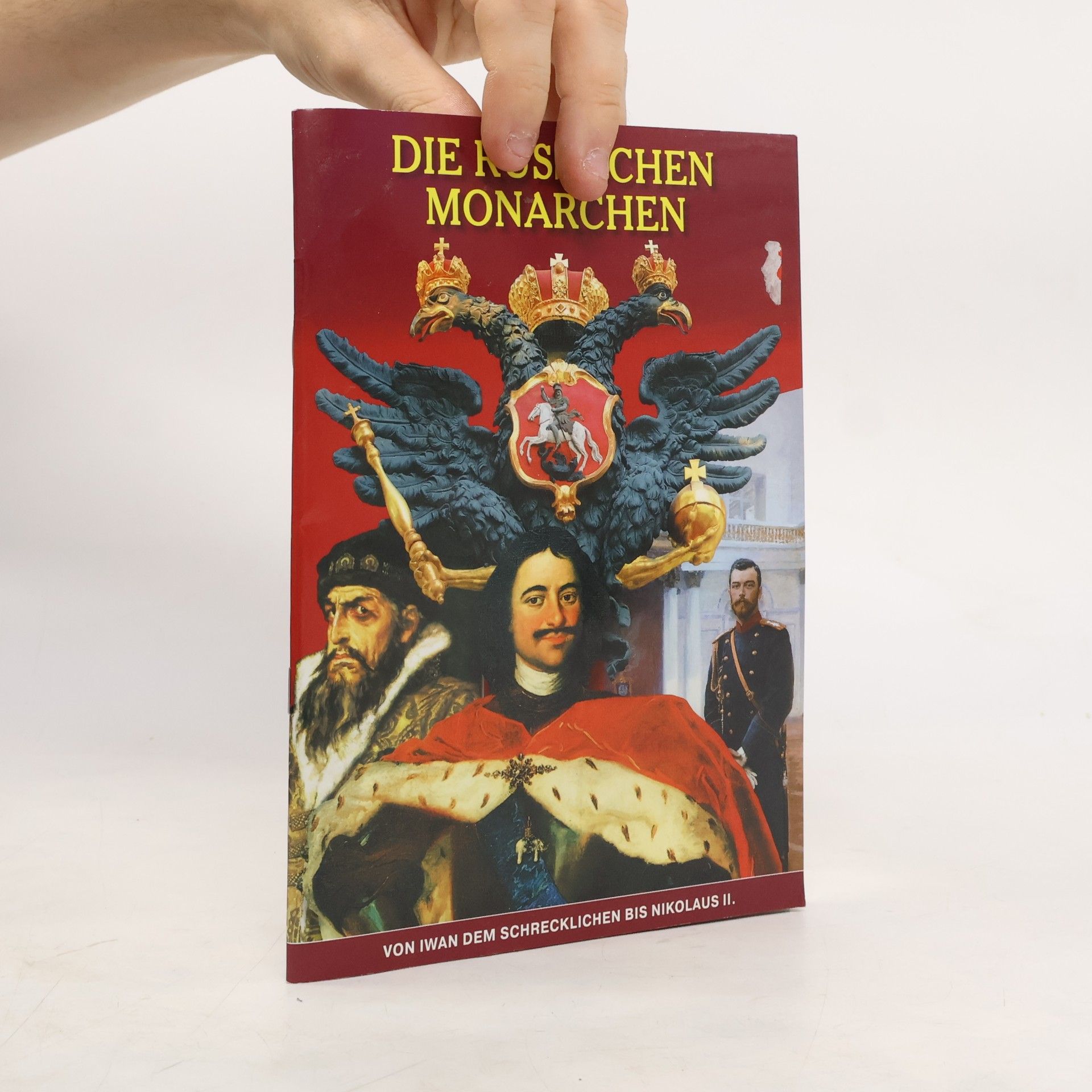 Autorenkollektiv Die Russischen Monarchen